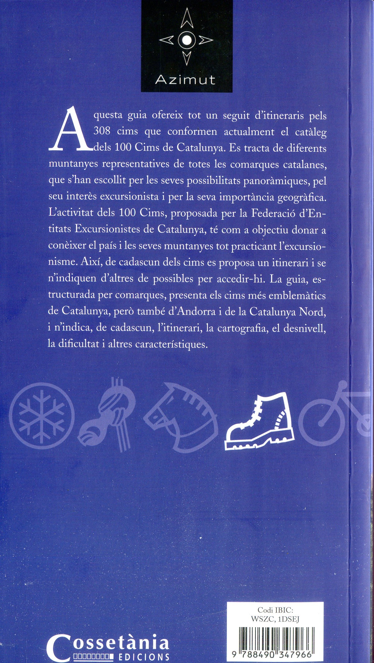 100 cims : El projecte més popular d'ascensions a les 308 muntanyes escollides de Catalunya - Miniatura 2