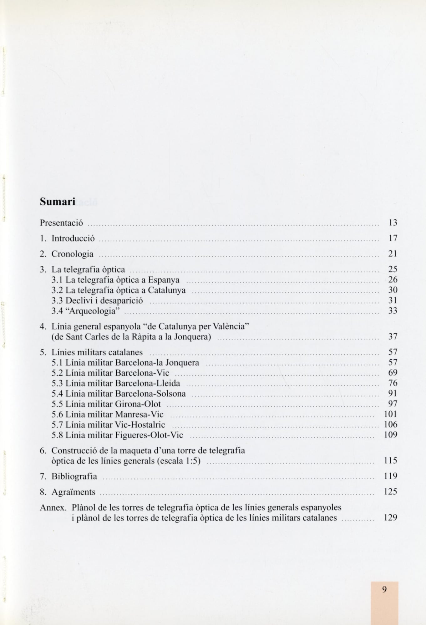 4 pedres… La telegrafia òptica a Catalunya : (Les torres òptiques de la geografia catalana) - Miniatura 2