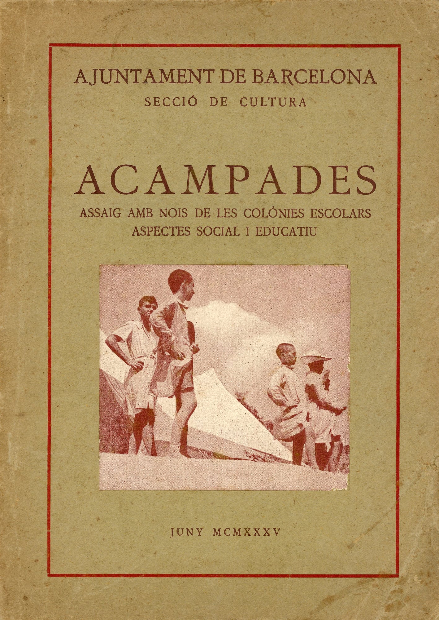 Acampades. Assaig amb nois de les colònies escolars. Aspectes social i educatiu. - Portada