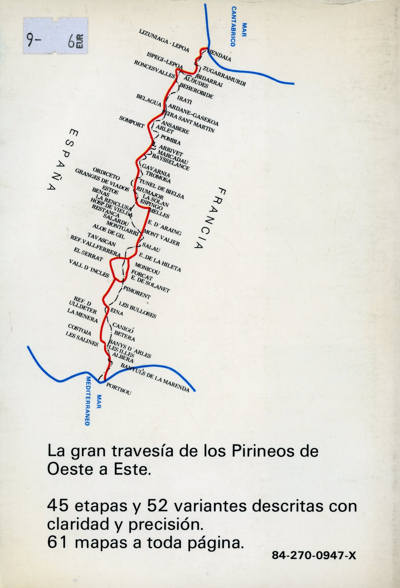 Alta excursión en los Pirineos : La gran travesía de los Pirineos, del Atlántico al Mediterraneo - Miniatura 6