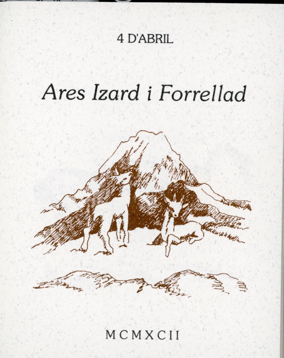 Ares Izard i Forrellad : 4 d'abril : MCMXCII - Miniatura 2