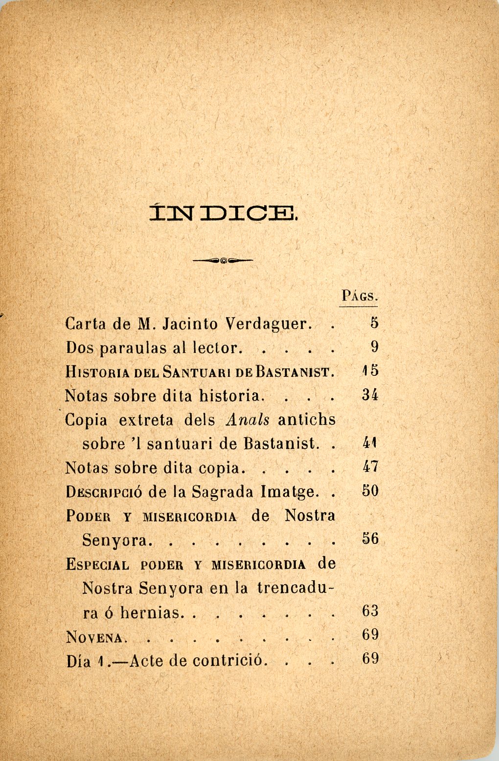 Contra hernias y tot altre mal : Historia del santuari de Bastanist famós ja de molts snyd en tota la Cerdanya espanyola y francesa per los prodigis que ab la cordial devoció á la sua Sagrada Imatge s'experimenta en totas las necessitats... - Miniatura 2