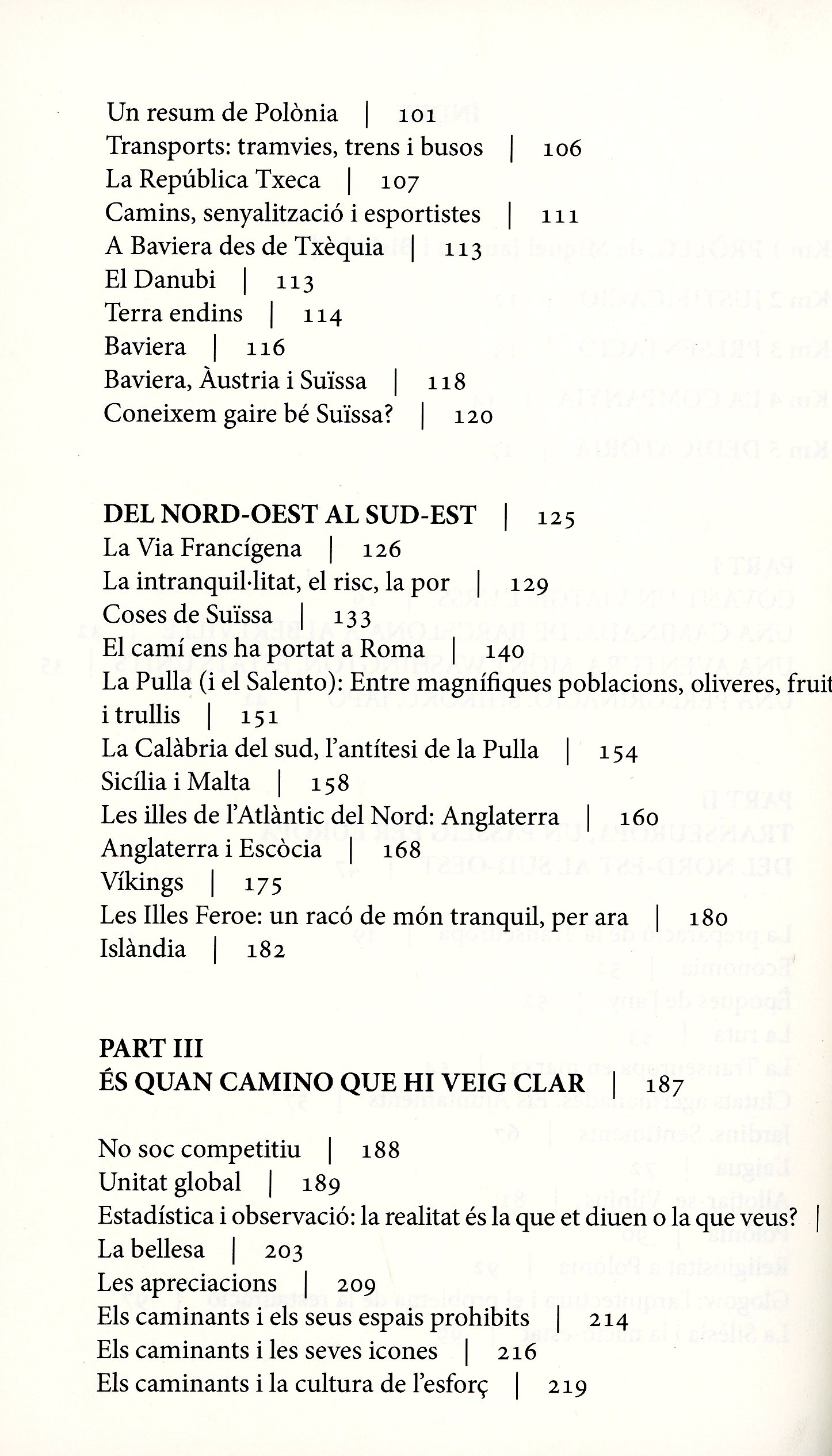 Caminant sense fronteres : De Sant Petersburg a Barcelona i Sant Jaume de Compostel·la; i d'Islàndia a Malta - Miniatura 4