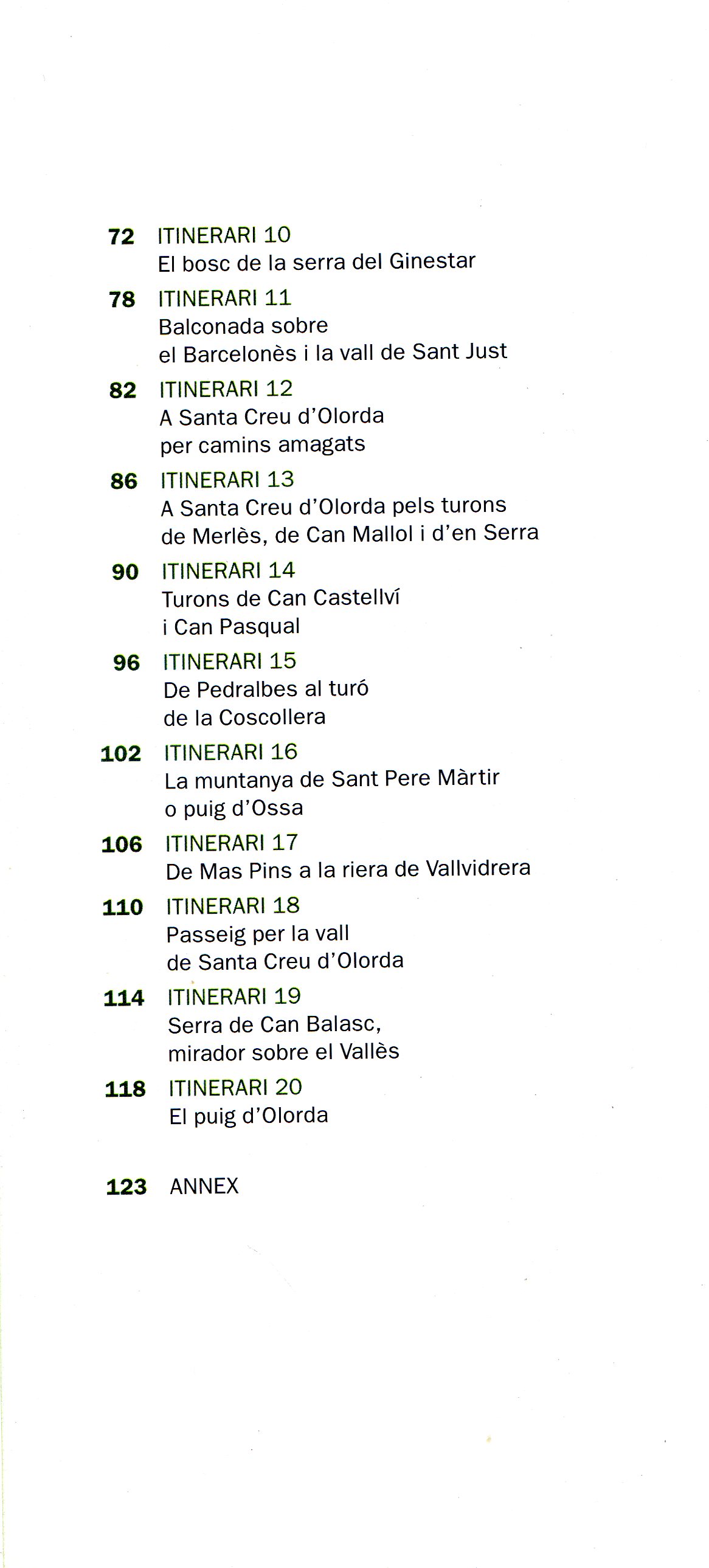 Camins de Collserola : 20 excursions per les valls de Sant Just, Santa Creu i la riera de Vallvidrera - Miniatura 3