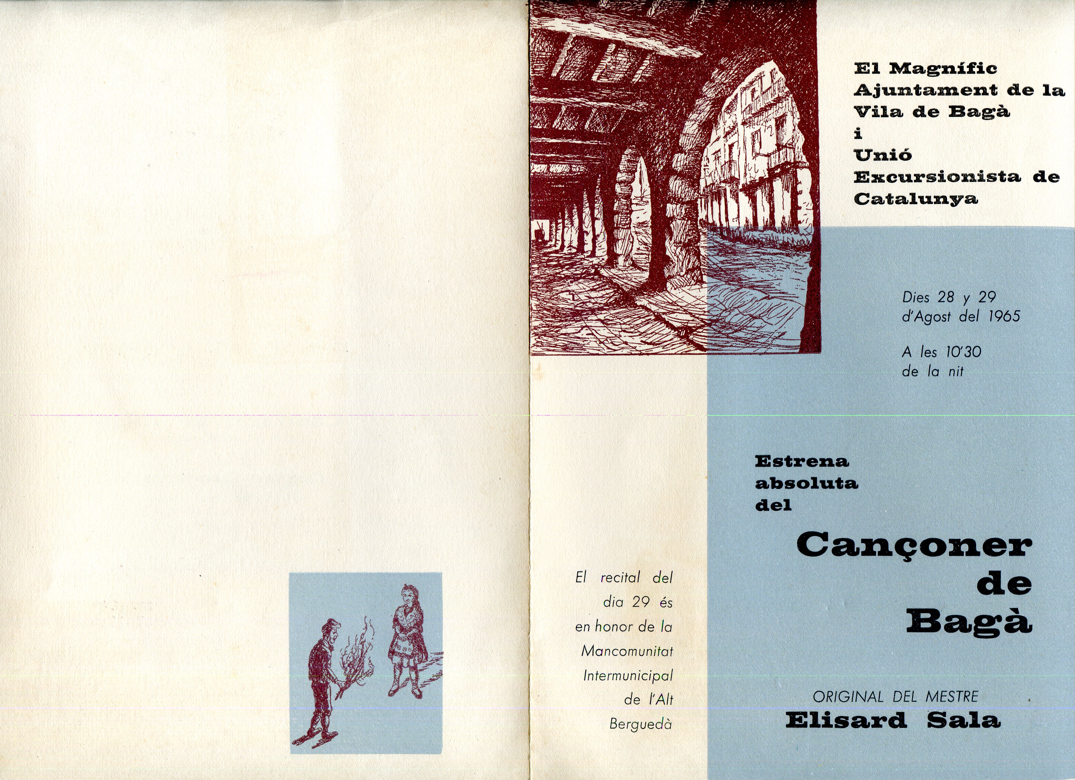 Estrena absoluta del Cançoner de Bagà : Original del mestre Elisard Sala : Dies 28 y 29 d'Agost del 1965  A les 10'30 de la nit - Portada