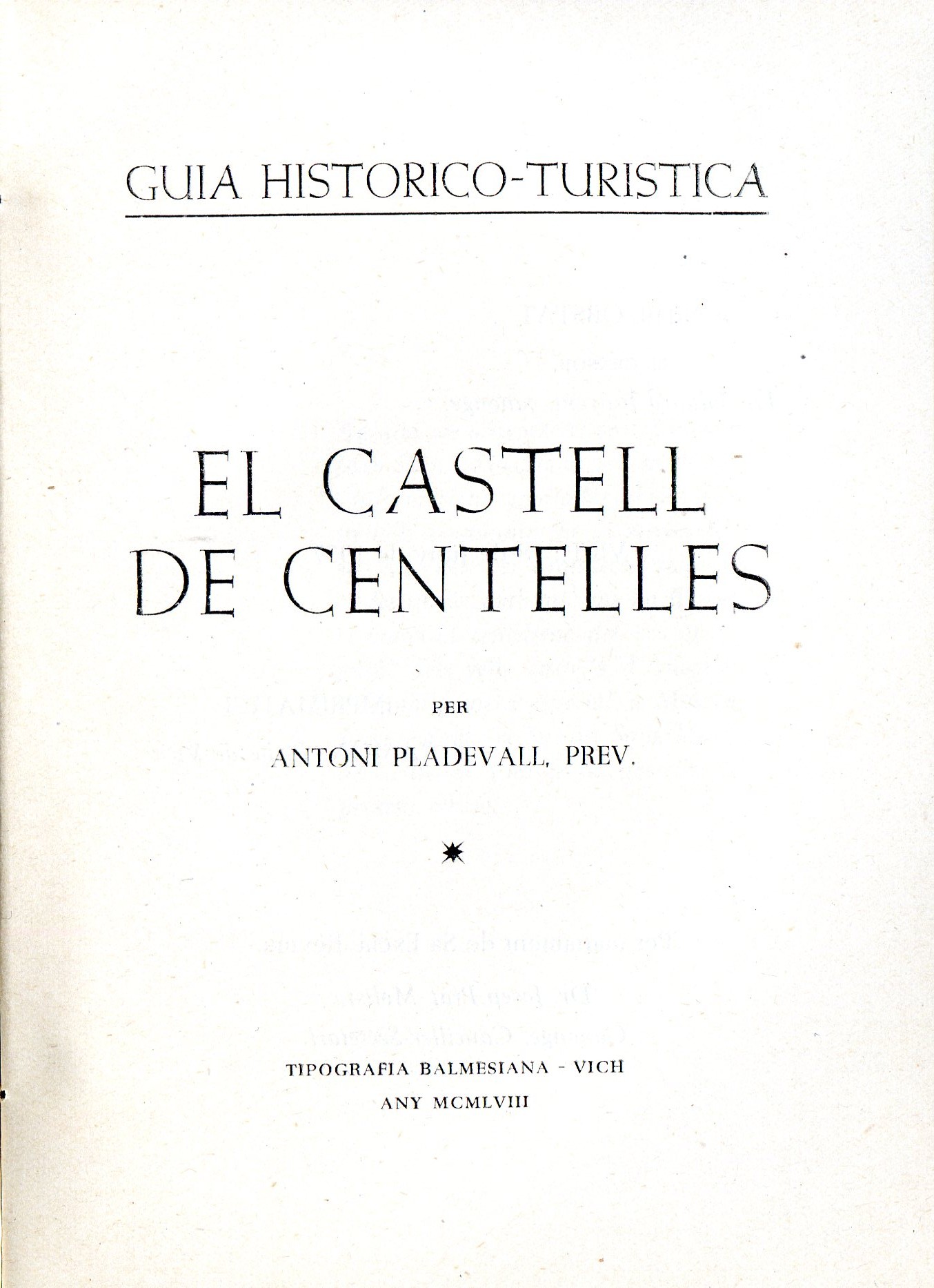 Castell de Centelles, El : Guia històrico-turística - Miniatura 2