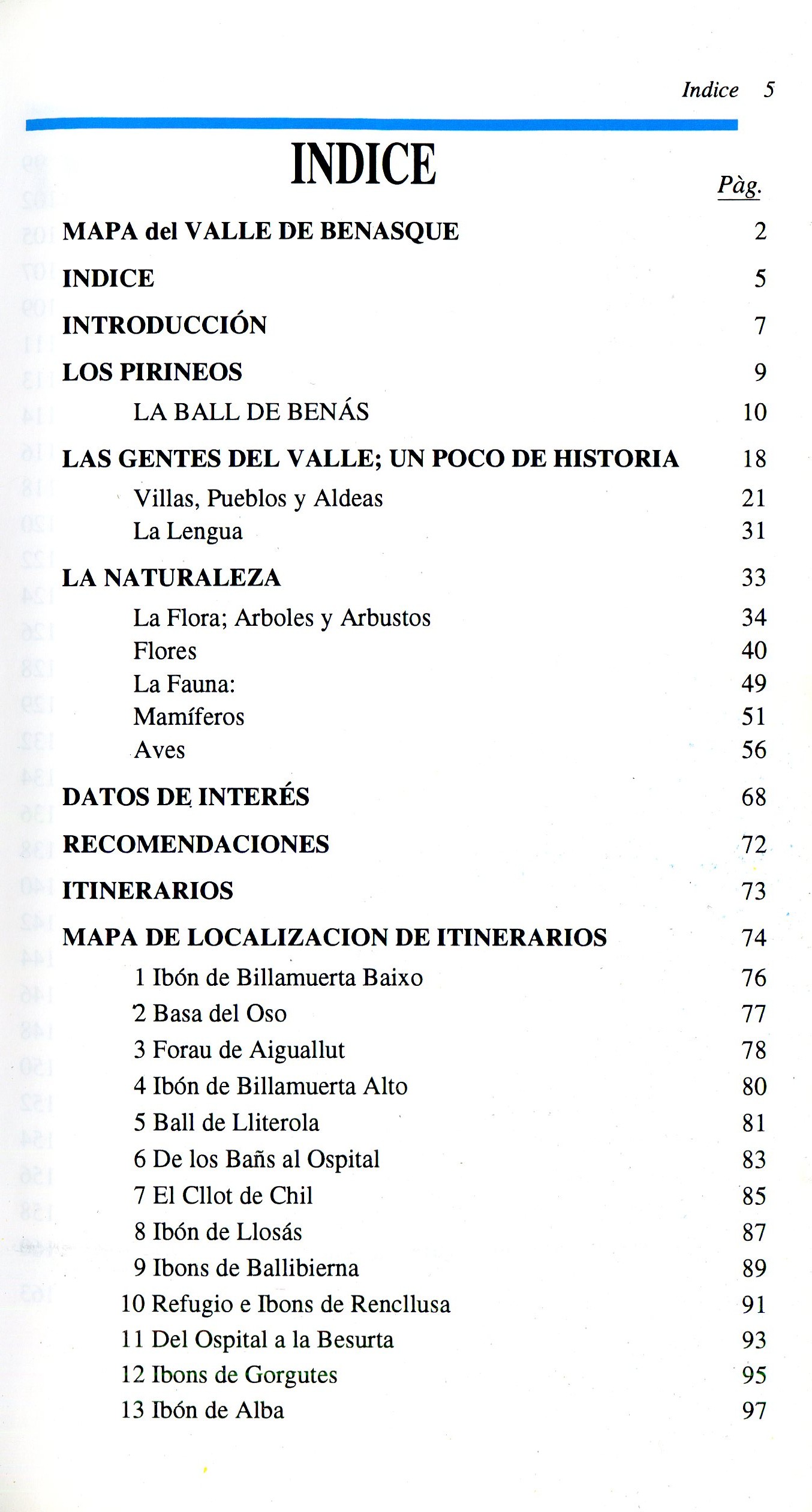 Valle de Benasque, El : Guia del Valle de Benasque: Sendas, pueblos, naturaleza. - Miniatura 3