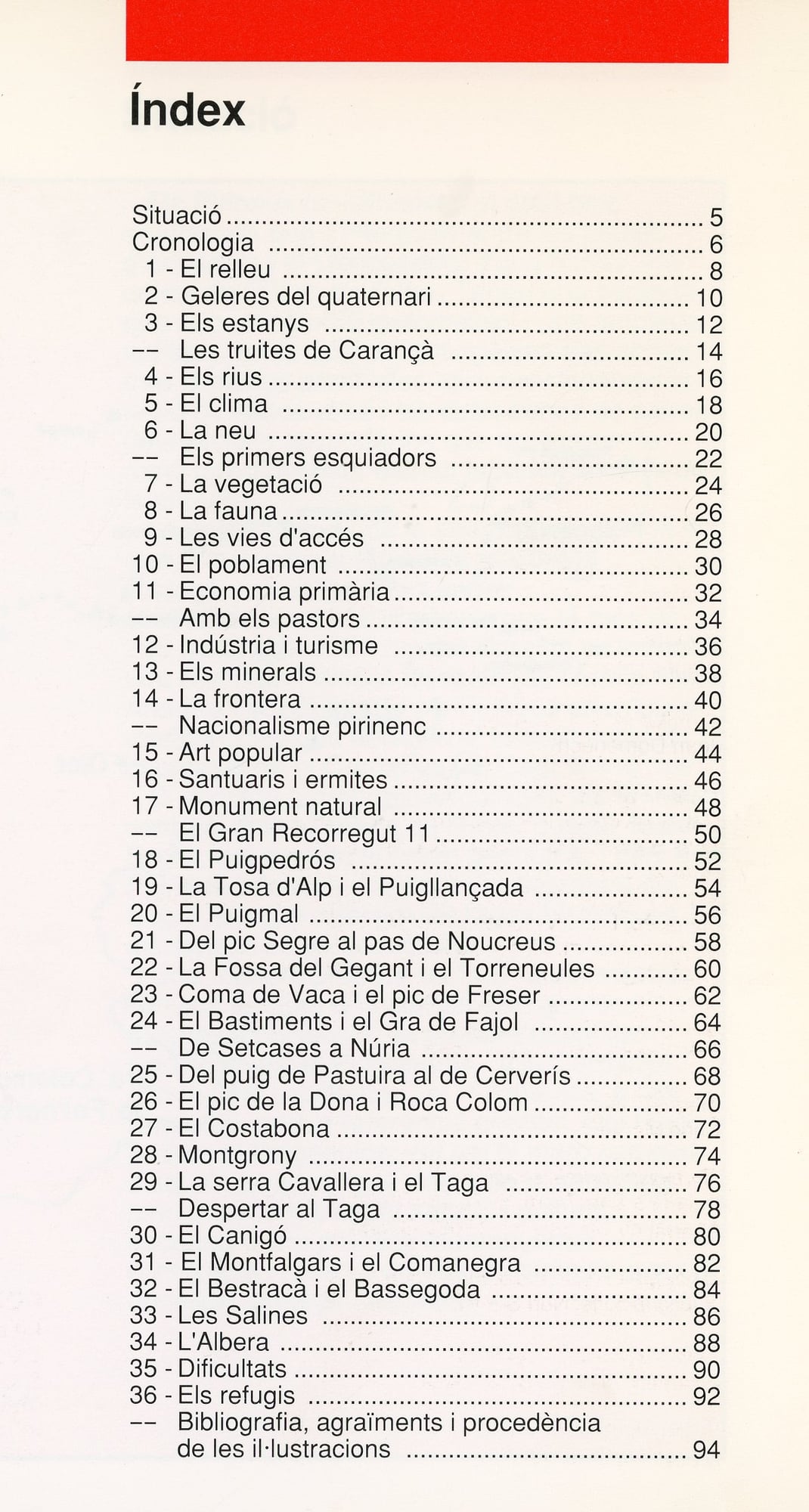 Pirineus, Els : Del Puigpedrós al Puigneulós - Miniatura 2