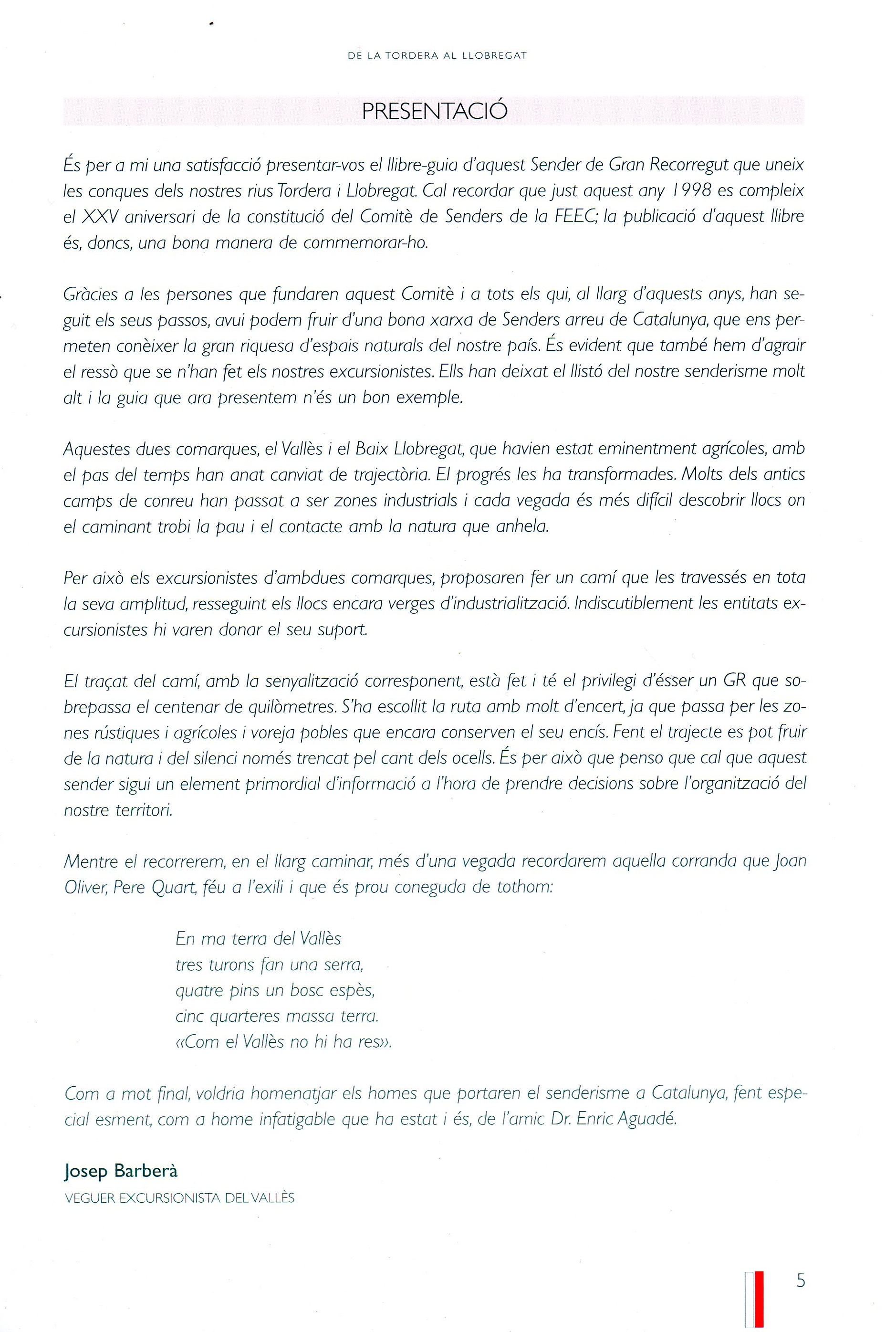 GR 97 De La Tordera al Llobregat : GR 97-1 Variant : Marata - Pla de L'Espinal GR 92 : GR 97-2 Variant: Caldes de Montbui - Miniatura 3