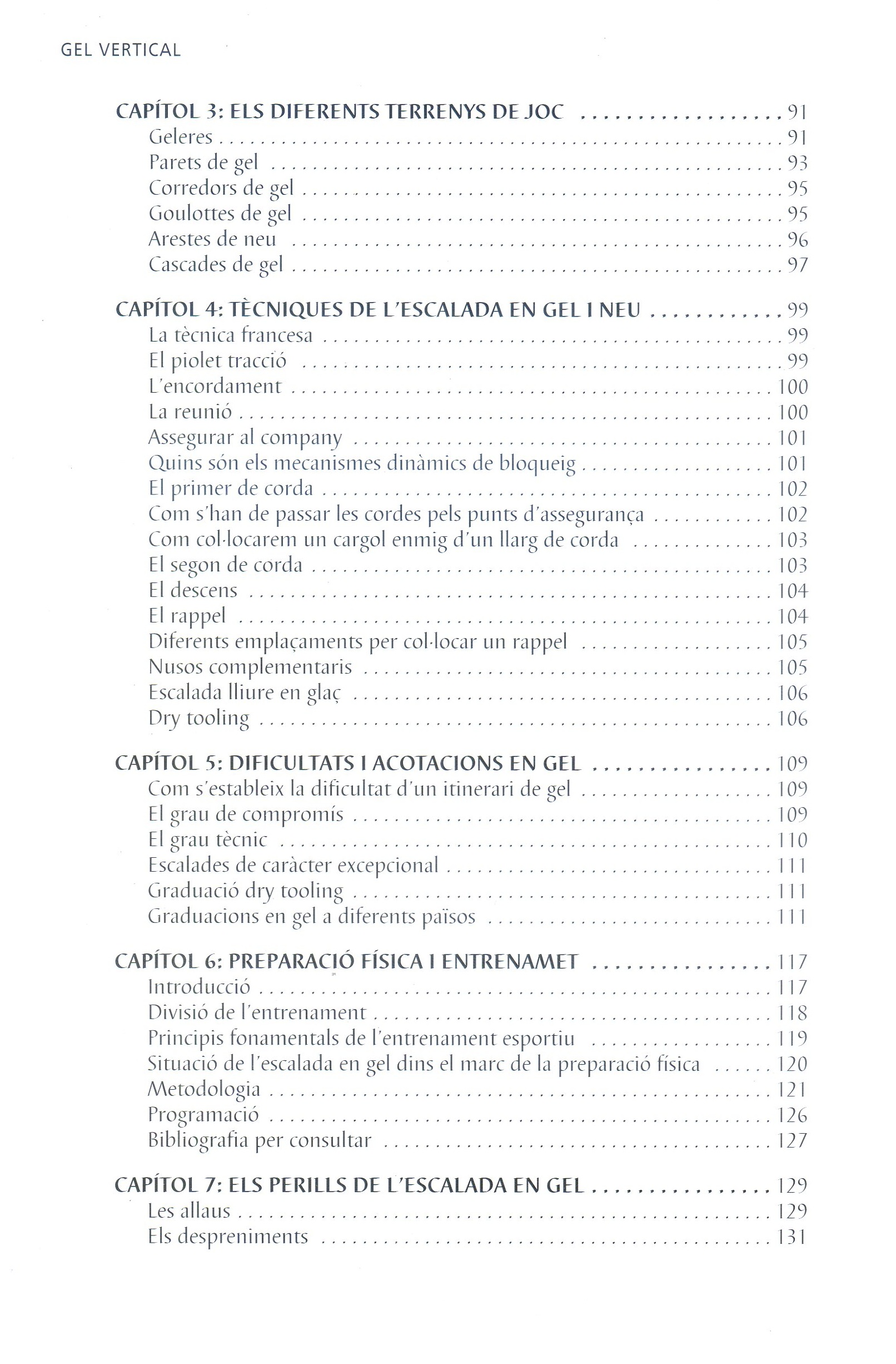 Gel vertical : Escola Catalana d'Alta Muntanya -ECAM- : Federació  d'entitats excursionistes de Catalunya - Miniatura 4