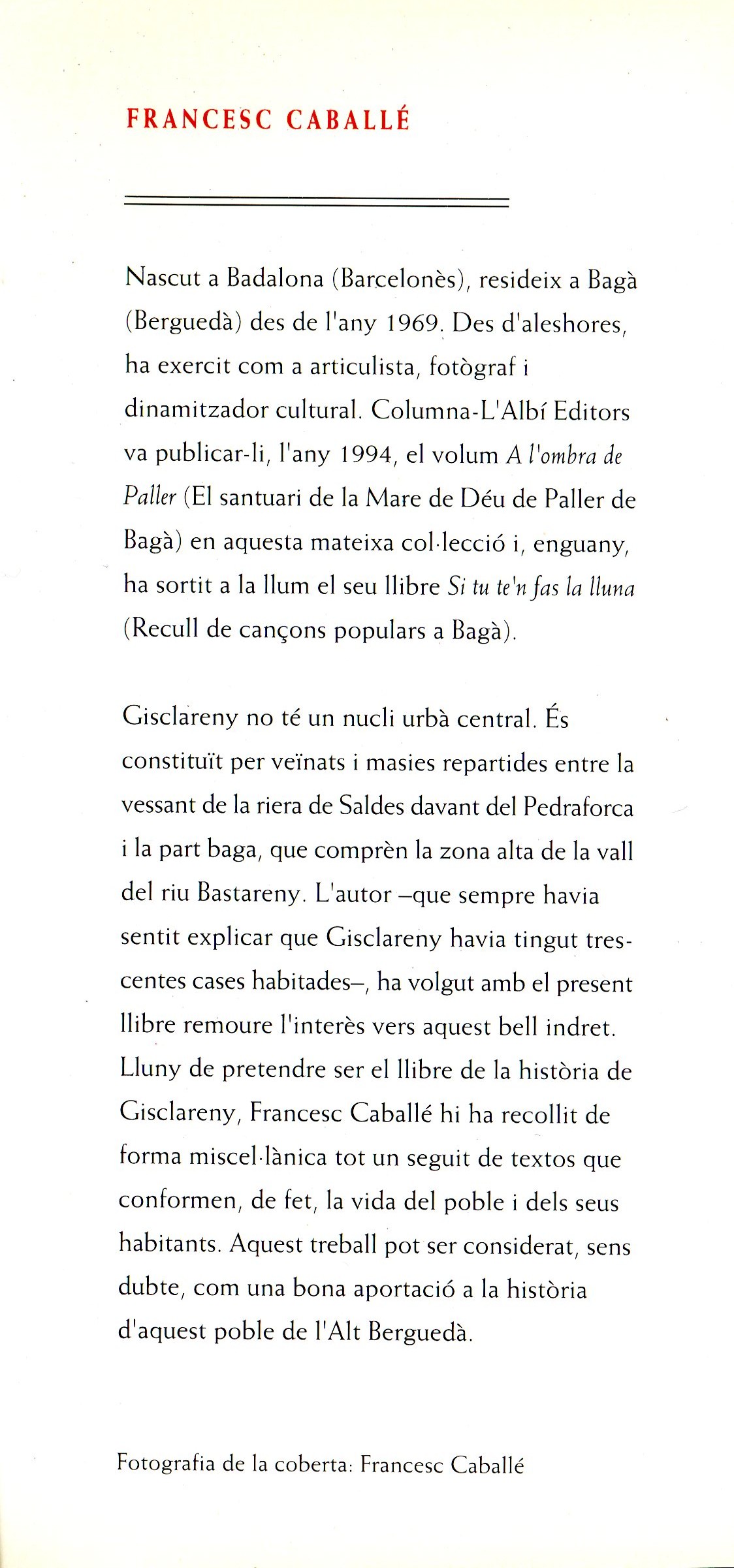 Les tres-centes cases de Gisclareny - Miniatura 3