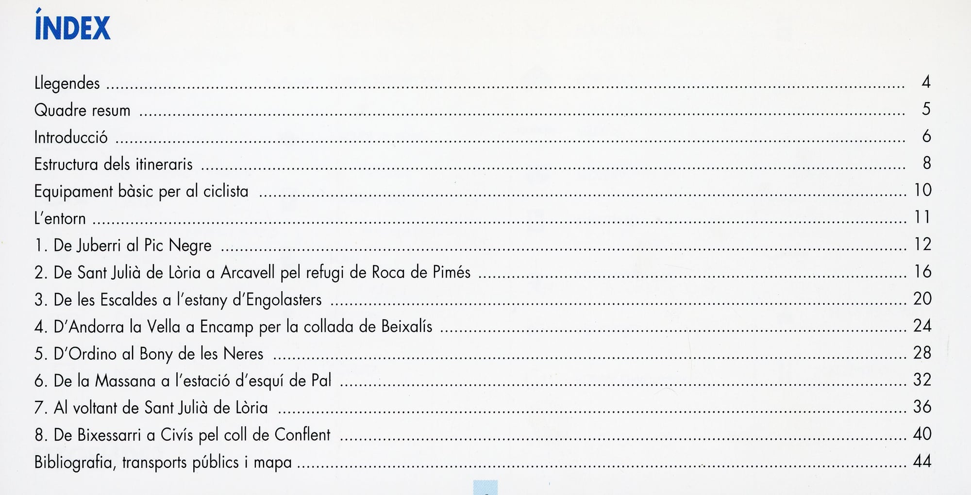 Itineraris per Andorra a peu // Itineraris per Andorra en bicicleta de muntanya - Miniatura 3