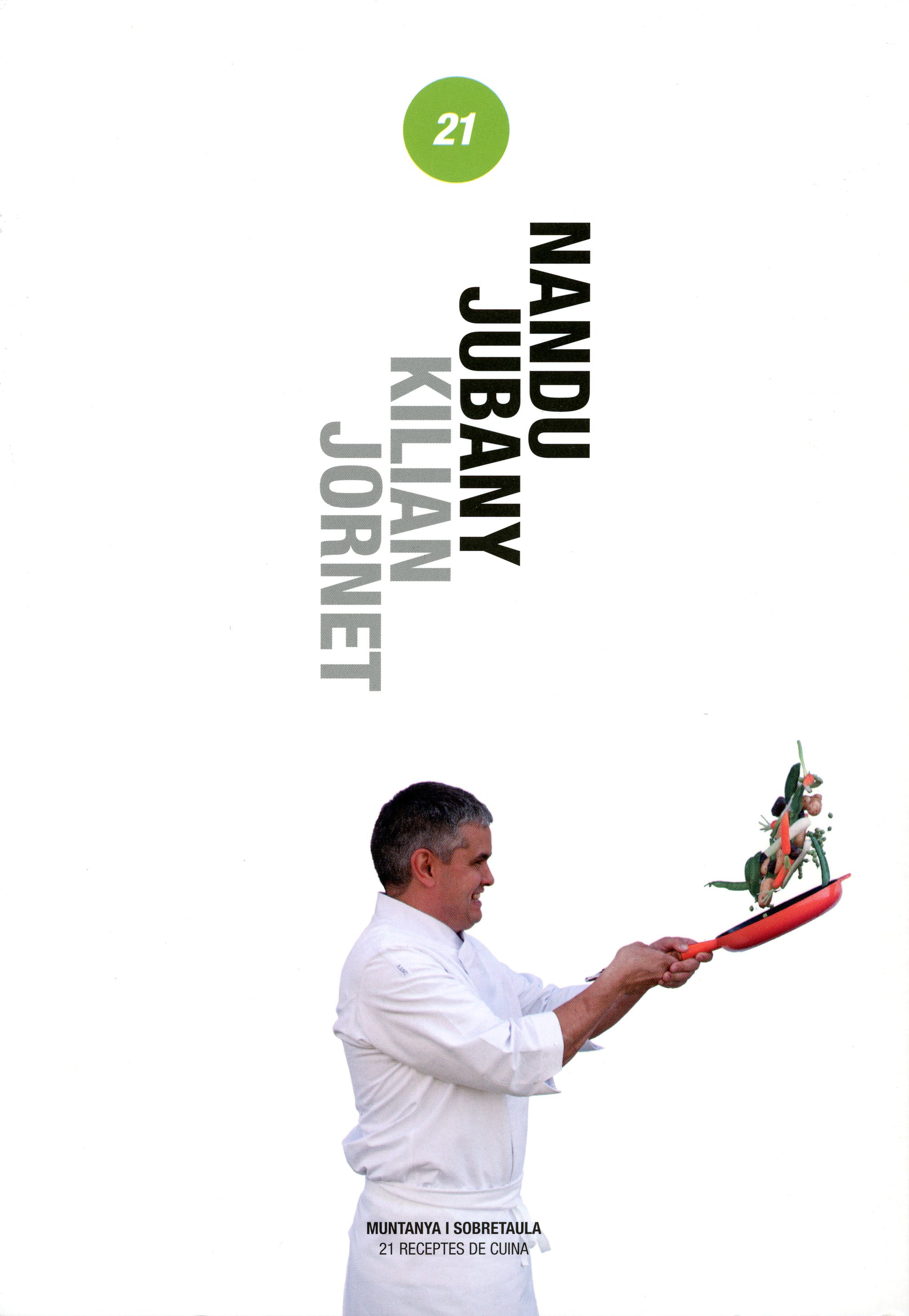 Nandu Jubany, Kilian Jornet : muntanya i sobretaula : 21 receptes de cuina, 21 rutes d'entrenament - Miniatura 2