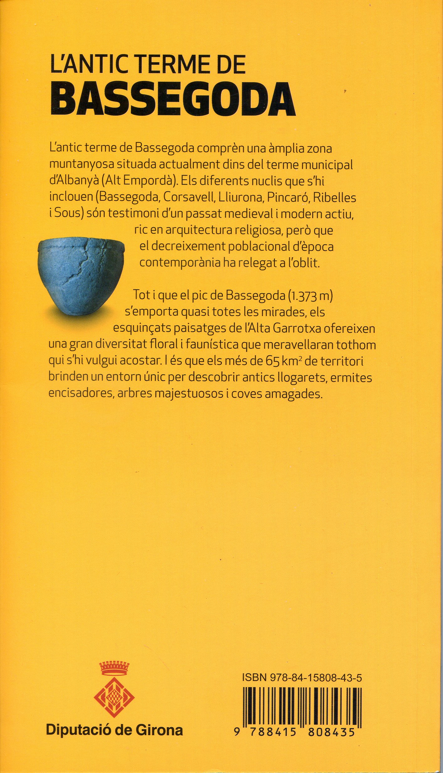 antic terme de Bassegoda, L' : Bassegoda · Corsavell · Lliurona · Pincaró · Ribelles · Sous - Miniatura 2