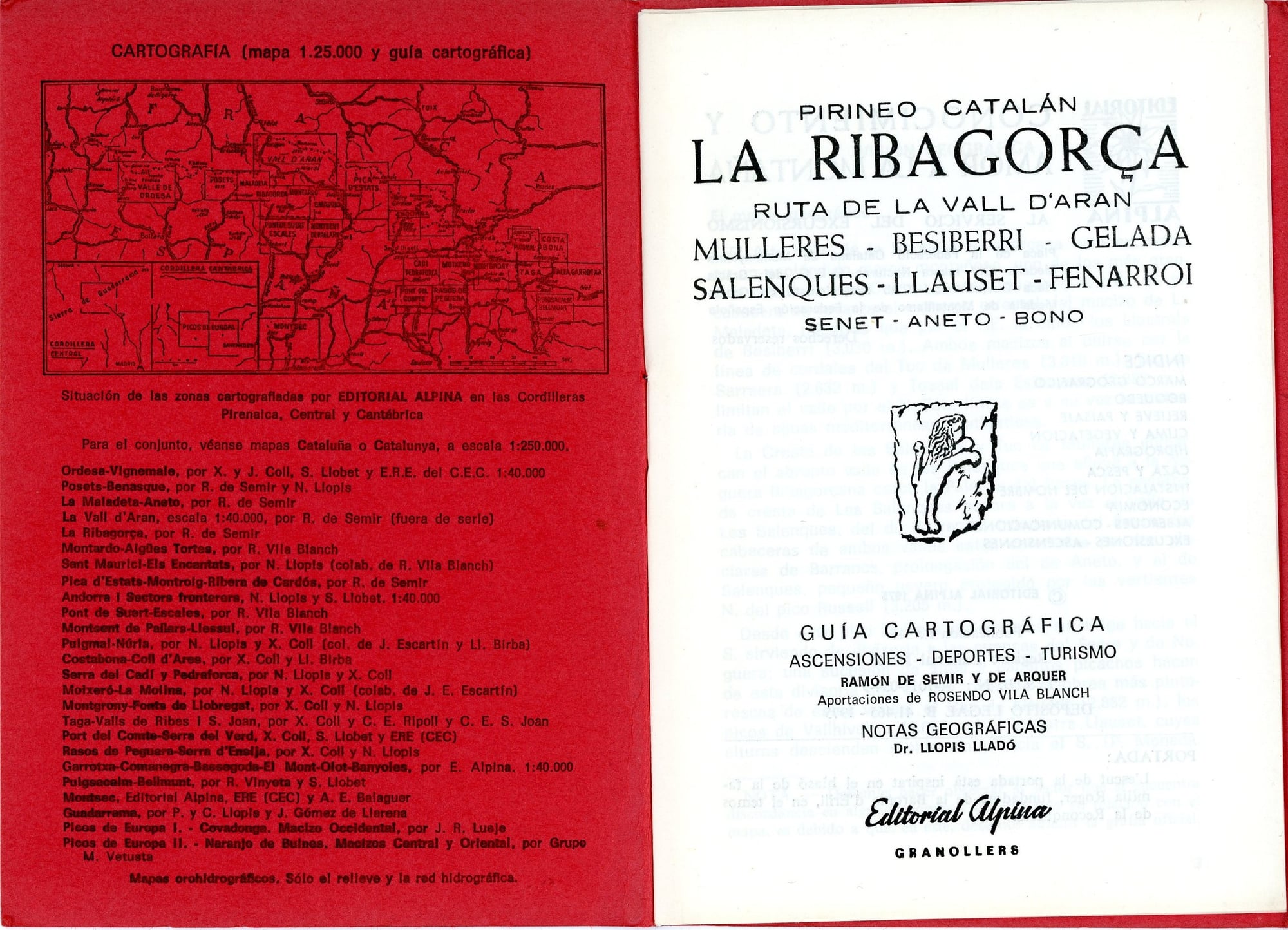Ribagorça, La : Ruta de la Vall d'Aran : Mulleres - Besiberri - Gelada - Salenques - Llauset - Fenarroi : Senet - Aneto - Bono - Miniatura 2