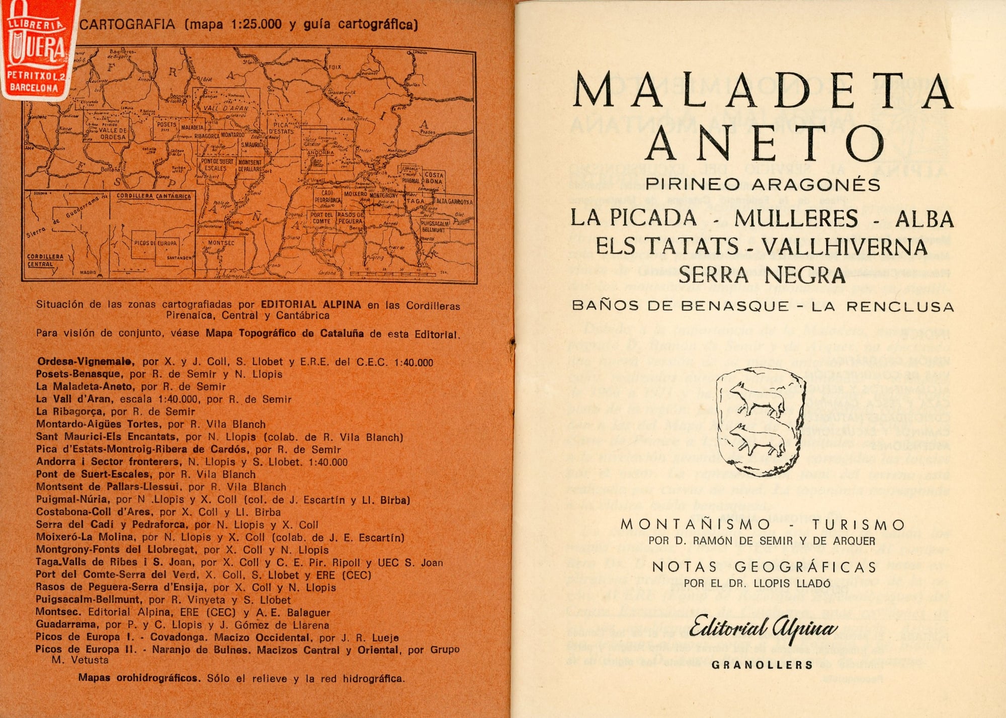 Maladeto Aneto : La Picada - Mulleres - Alba - Els Tatats - Vallhiverna - Serra Negra : Baños de Benasque - La Renclusa - Miniatura 2
