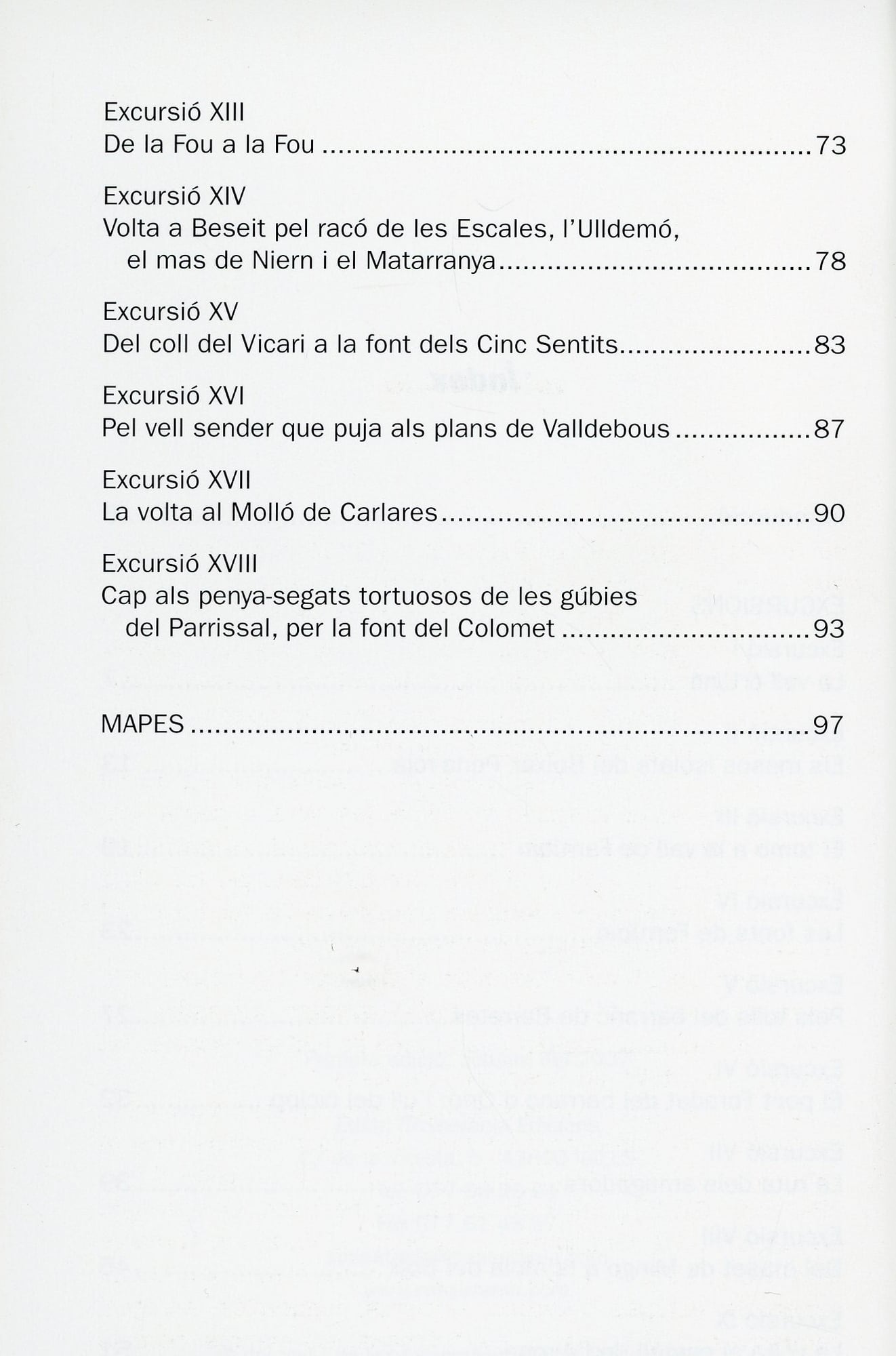 Massís del Port : el plaer de l'aventura Excursions a peu pel baix Maestrat, el Montsià, el Baix Ebre, la Terra Alta i el Matarranya, El - Miniatura 3