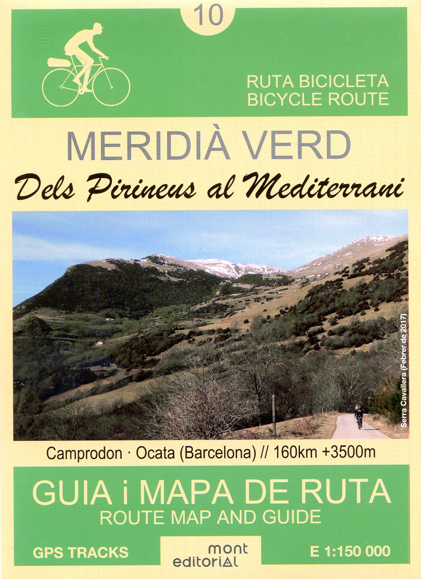 Meridià Verd : Dels Pirineus al Mediterrani : Camprodon · Ocata (Barcelona) 160 km + 3500 m - Portada