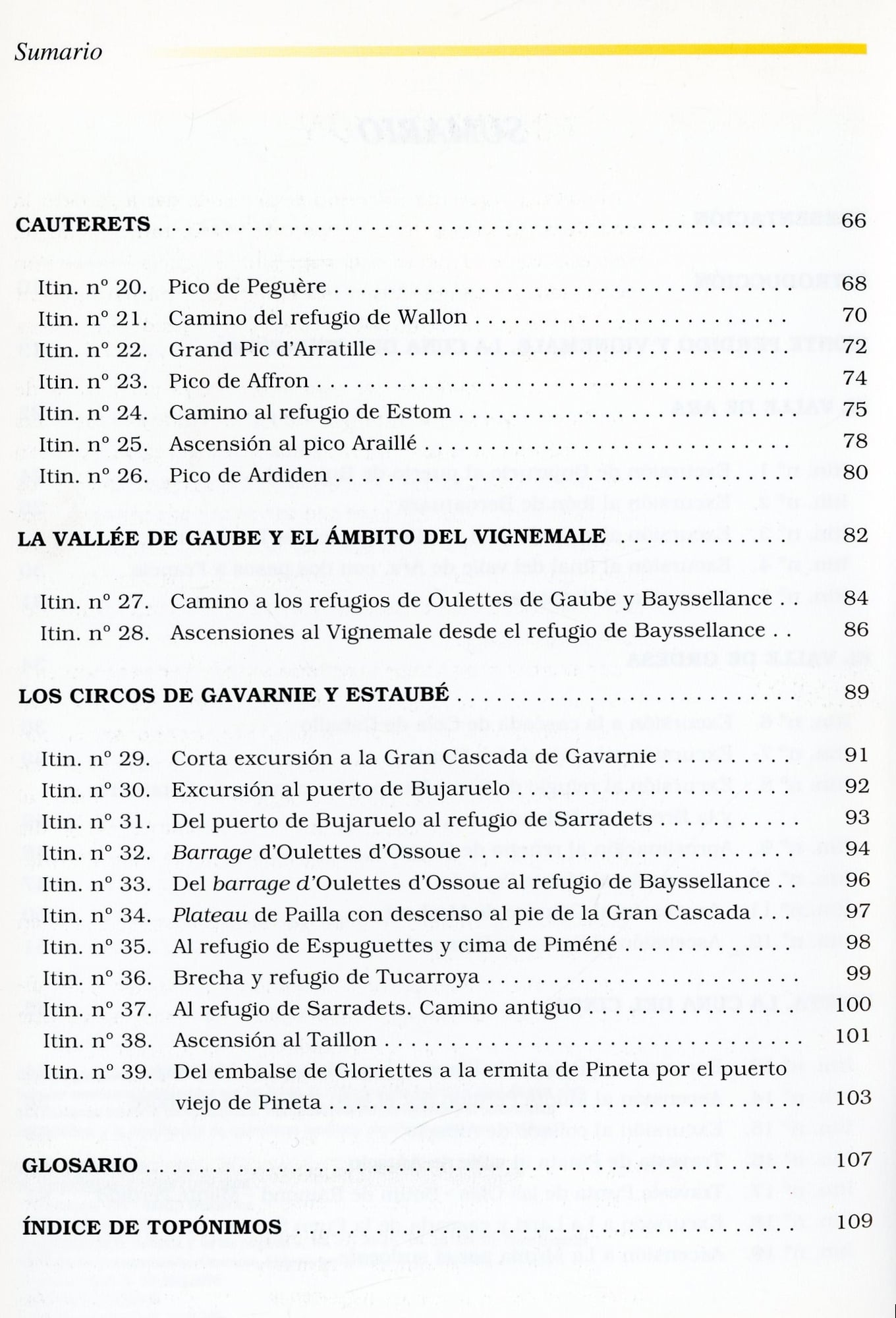 Montañas del Cinca y de los Gaves franceses : Aragón y Francia : Valle de Ara, Vignemale y Monte Perdido 39 itirenarios - Miniatura 3