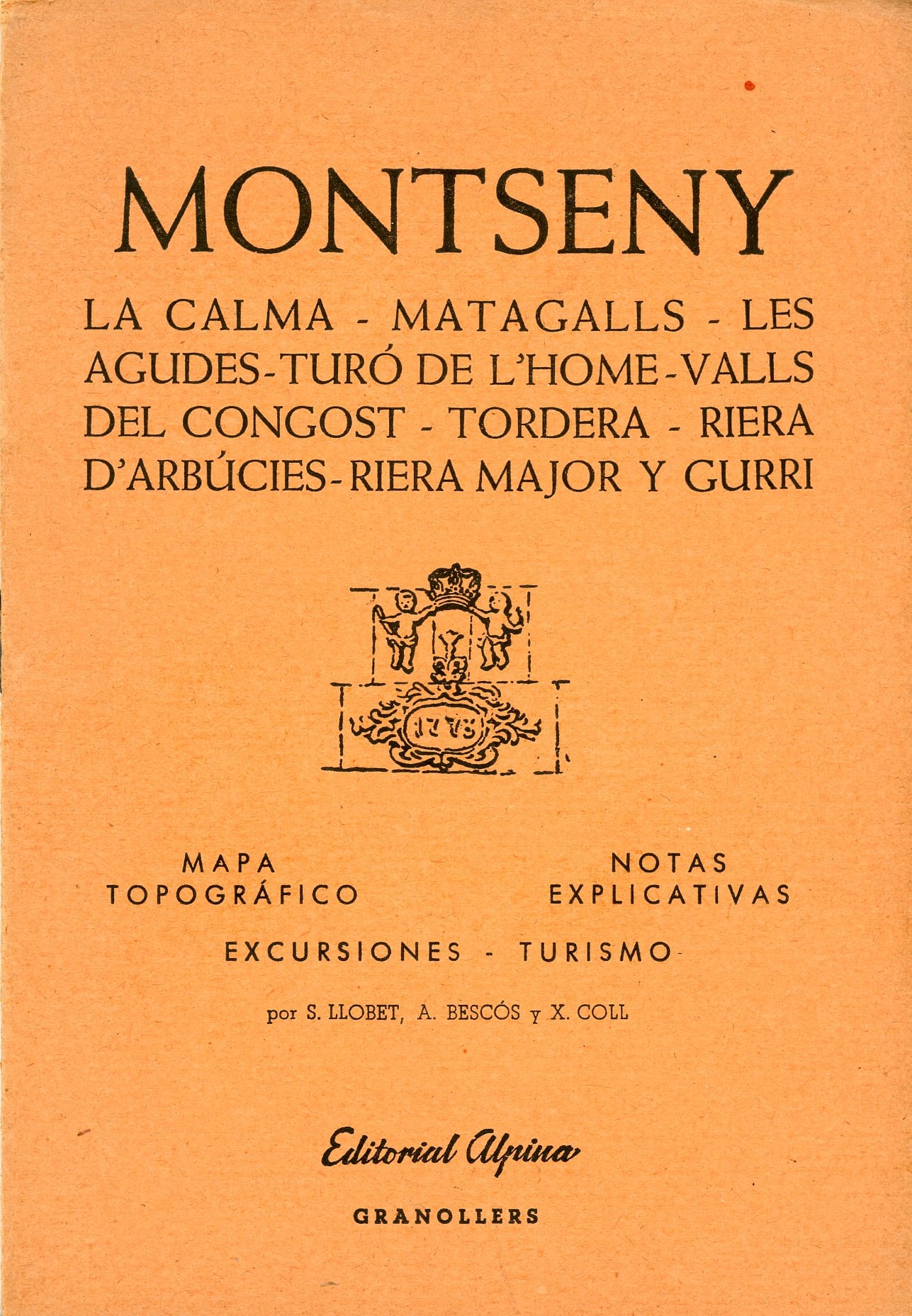 Montseny : La Calma - Matagalls - Les Agudes - Turó de l'Home - Valls del Congost - Tordera - Riera d'Arbúcies - Riera Major y Gurri - Portada