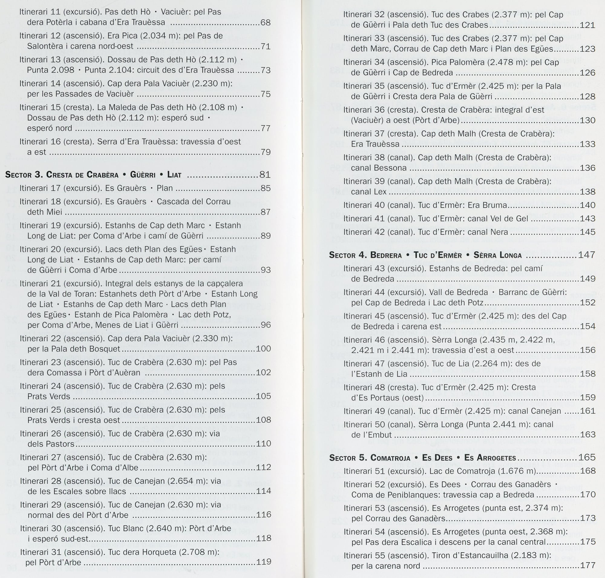 Muntanyes de Canejan, Val de Toran : 90 excursions, ascensions, crestes i canals de neu i gel - Miniatura 3