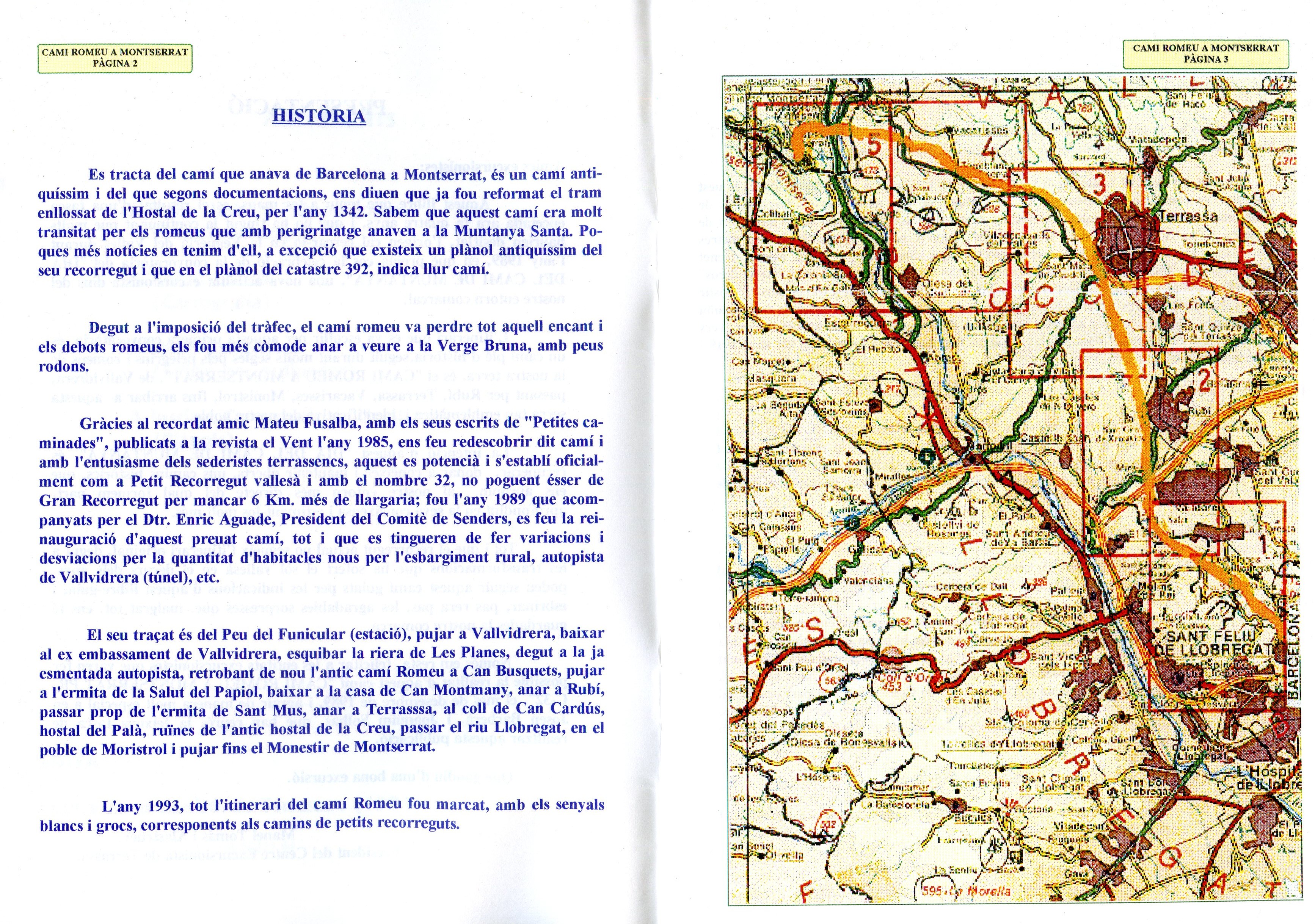 P.R. C-32 : Camí romeu a Montserrat - Miniatura 3