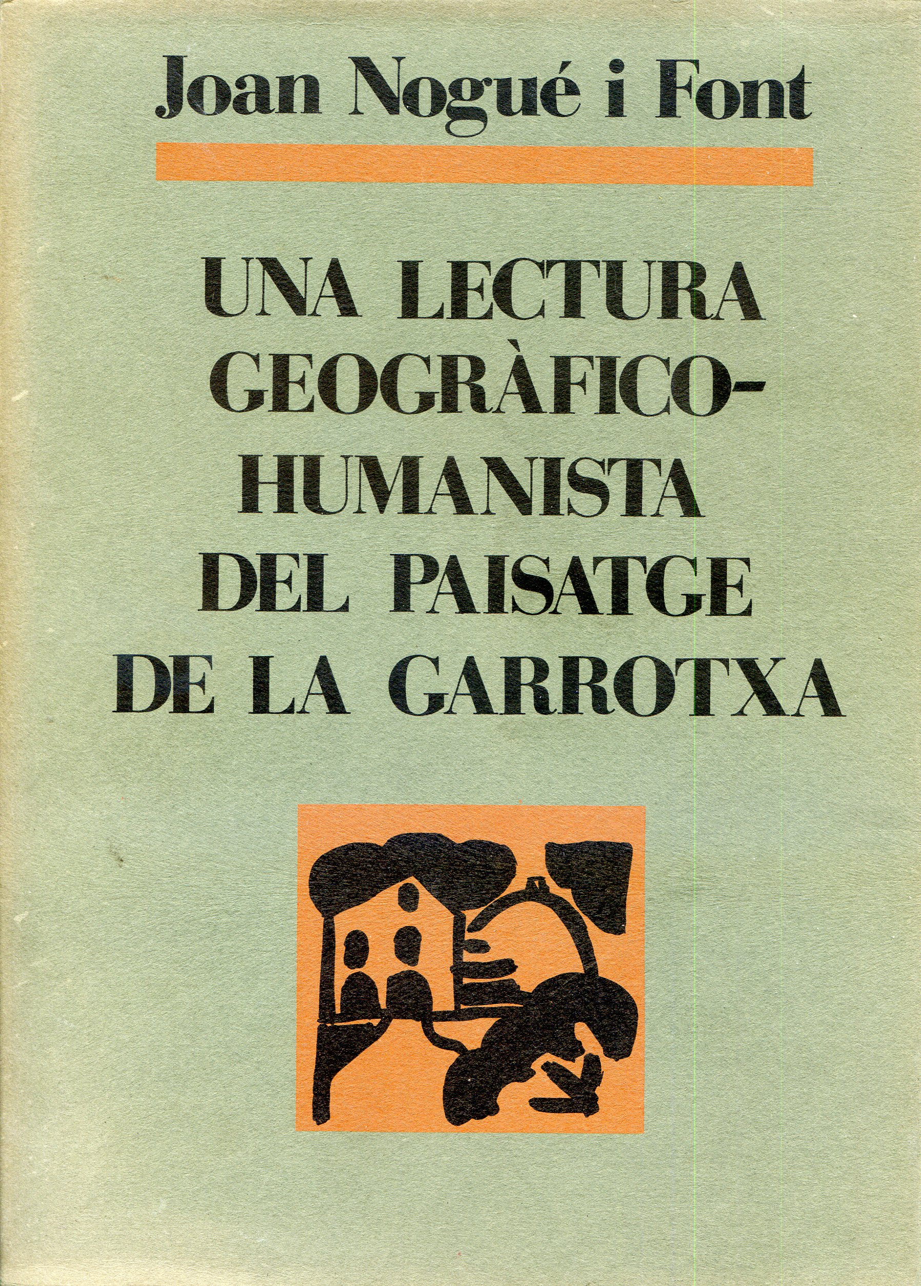 Una lectura geogràfico-humanista del paisatge de la Garrotxa - Portada