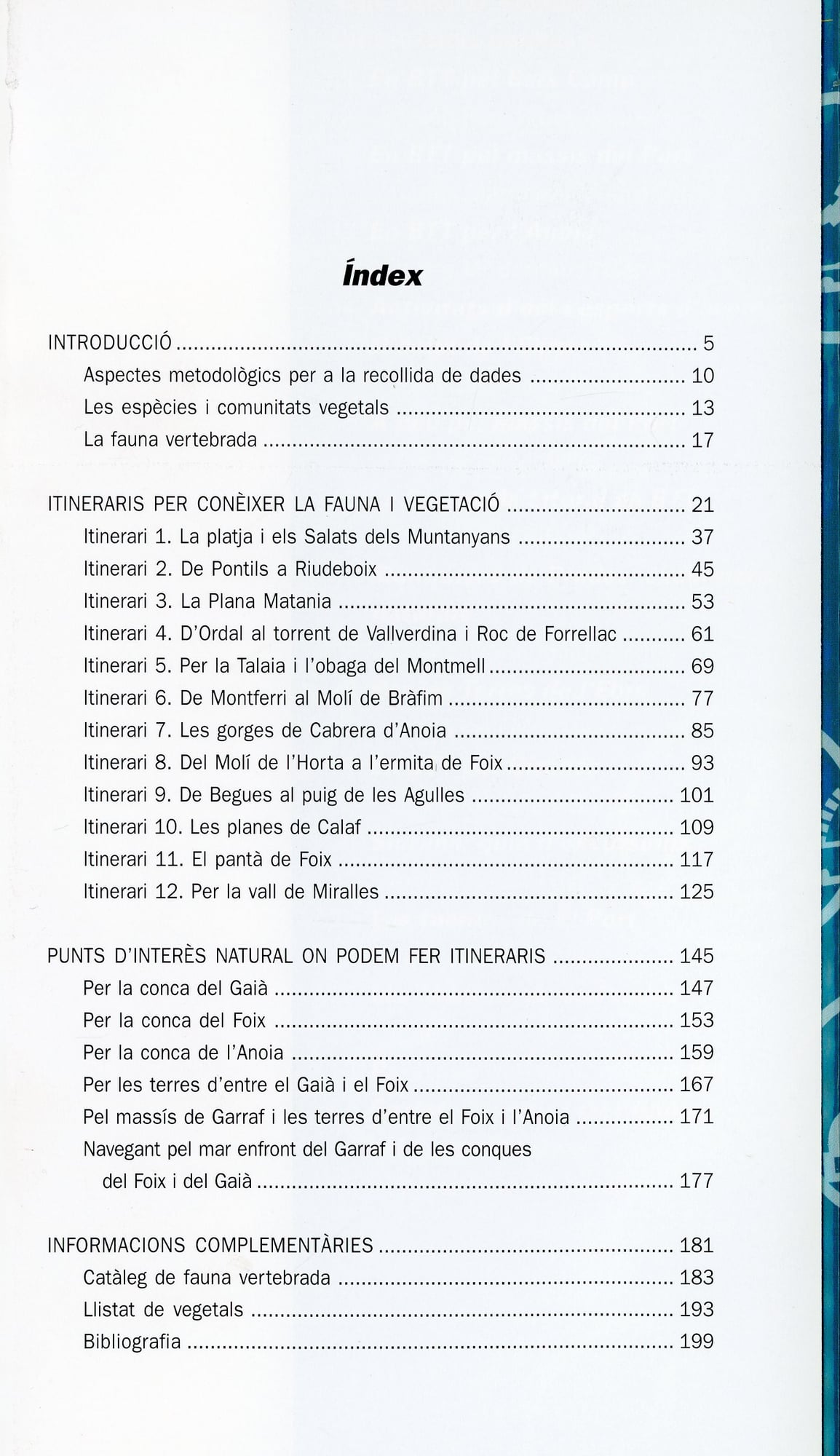 Paratges naturals : Massís del Garraf i conques de l'Anoia, del Foix i del Gaià Itineraris, fauna i vegetació - Miniatura 2