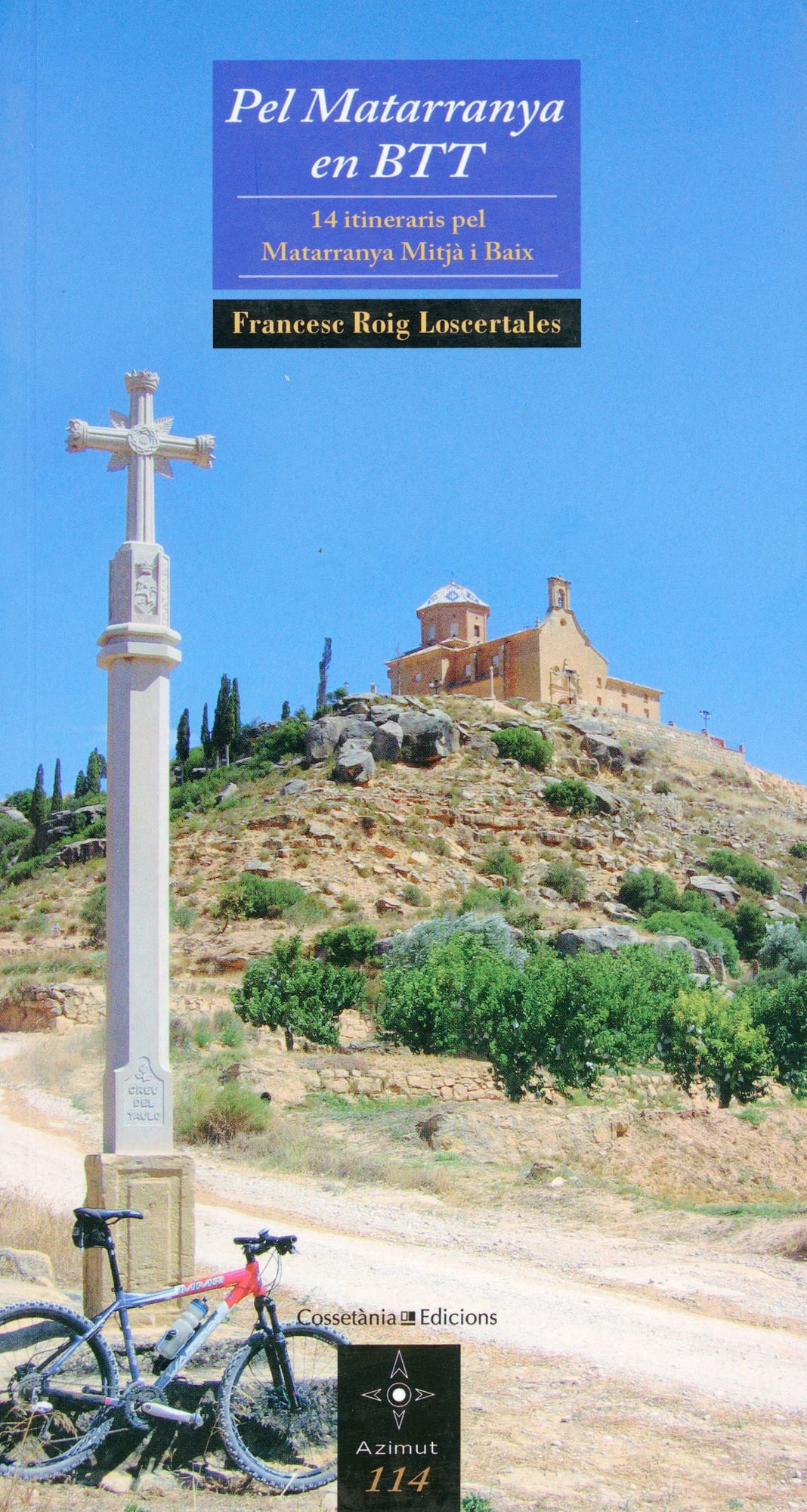 Pel Matarranya en BTT : 14 itineraris pel Matarranya Mitjà i Baix - Portada