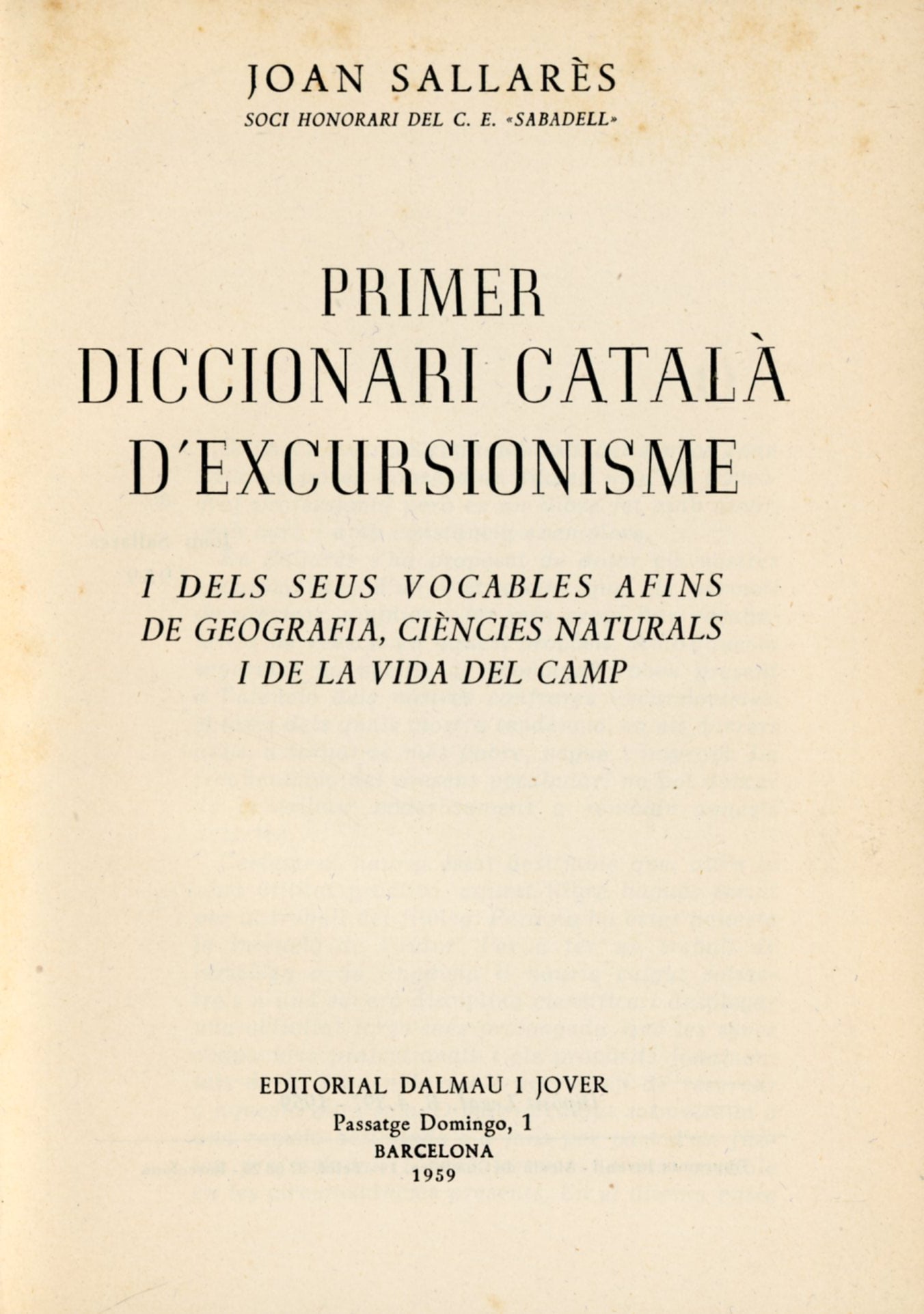 Primer Diccionari Català d'Excursionisme i dels seus vocables afins de geografia, ciències naturals i de la vida del camp - Miniatura 2
