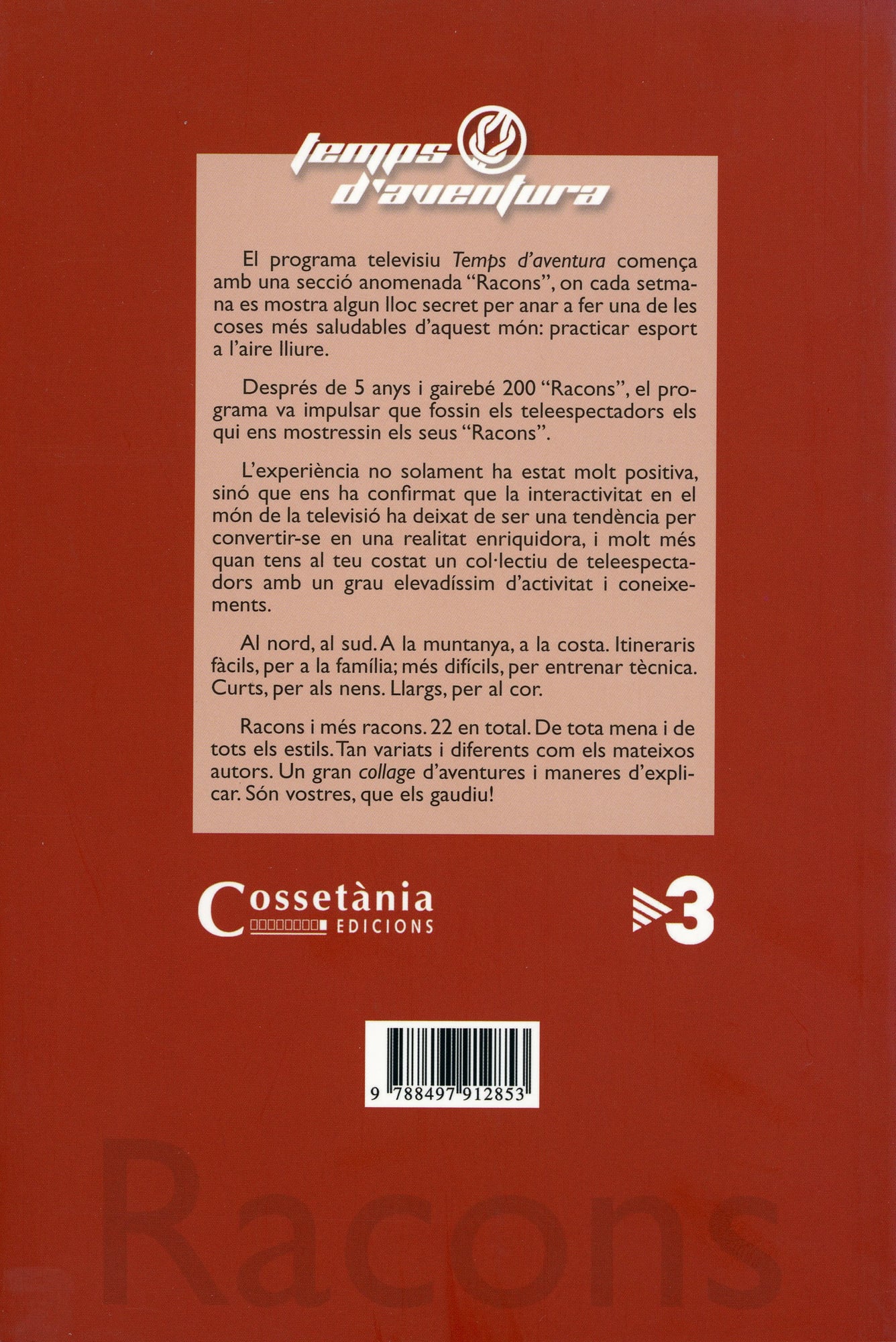Racons Temps d'aventura : 22 excursions a peu i amb BTT proposades pels teleespectadors - Miniatura 3