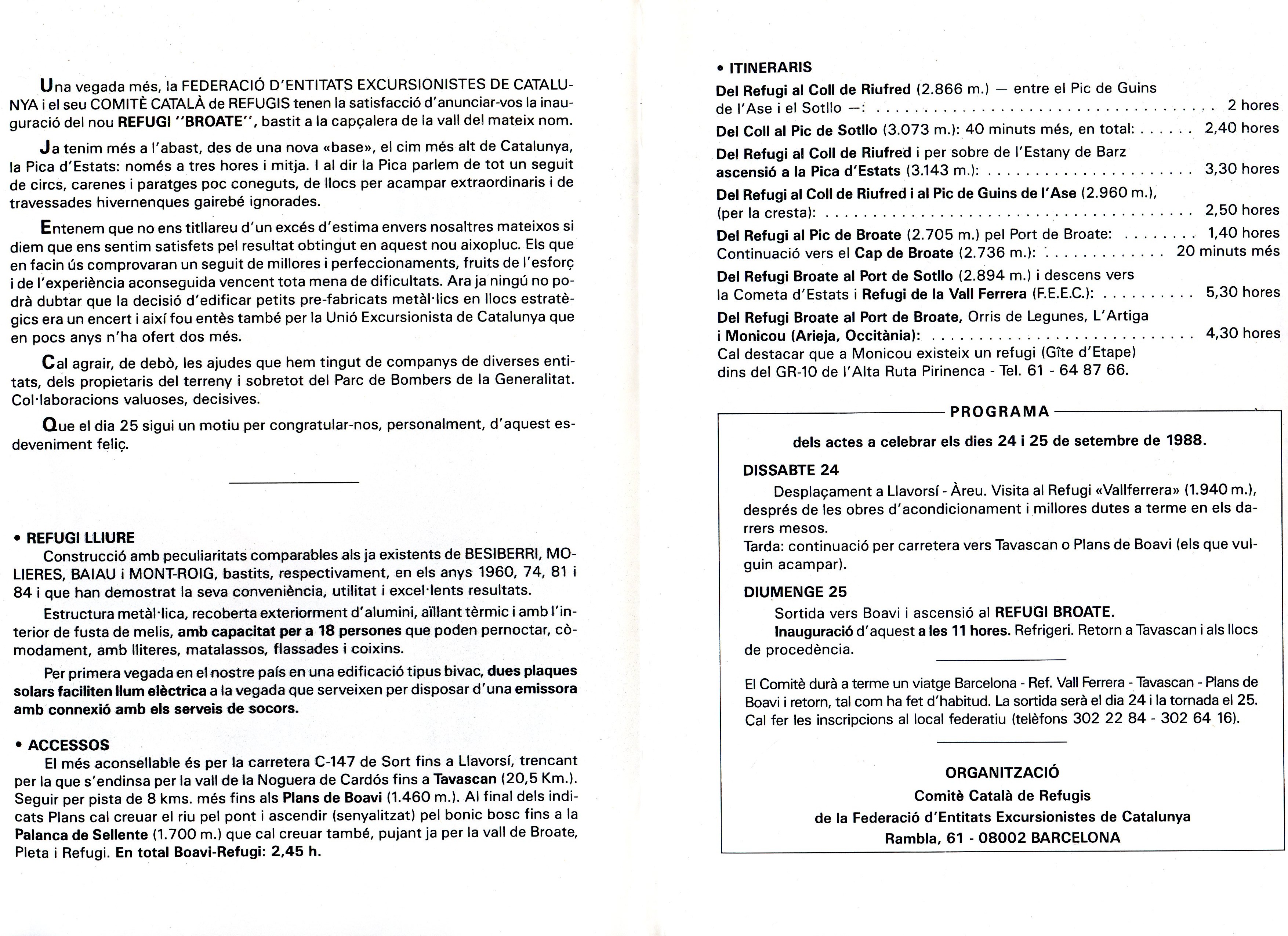 Refugi "Broate" : Pirineu català (Pallars Sobirà) - 2.200 metres - Miniatura 2