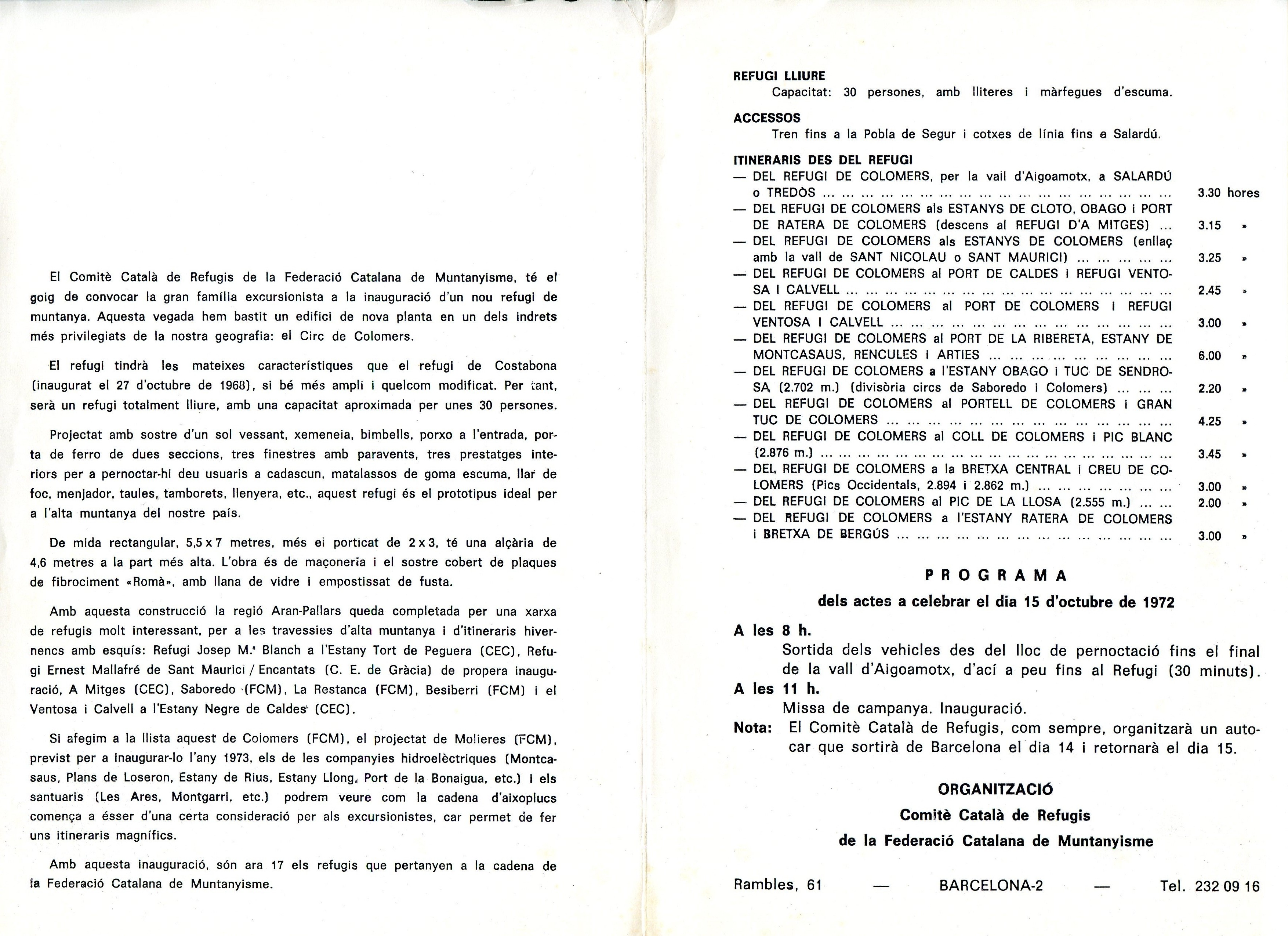 Refugi "Colomers" : Pirineu català : 2.086 metres - Miniatura 2