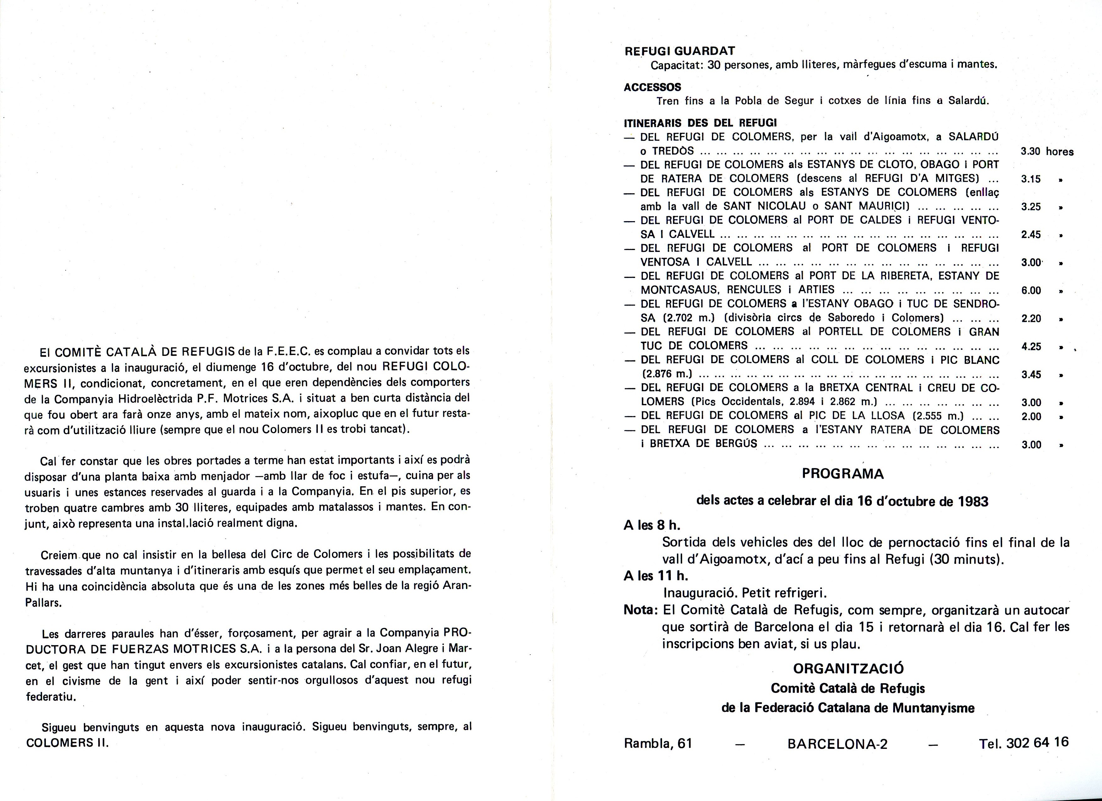 Refugi "Colomers II" : Pirineu català - 2086 metres - Miniatura 2