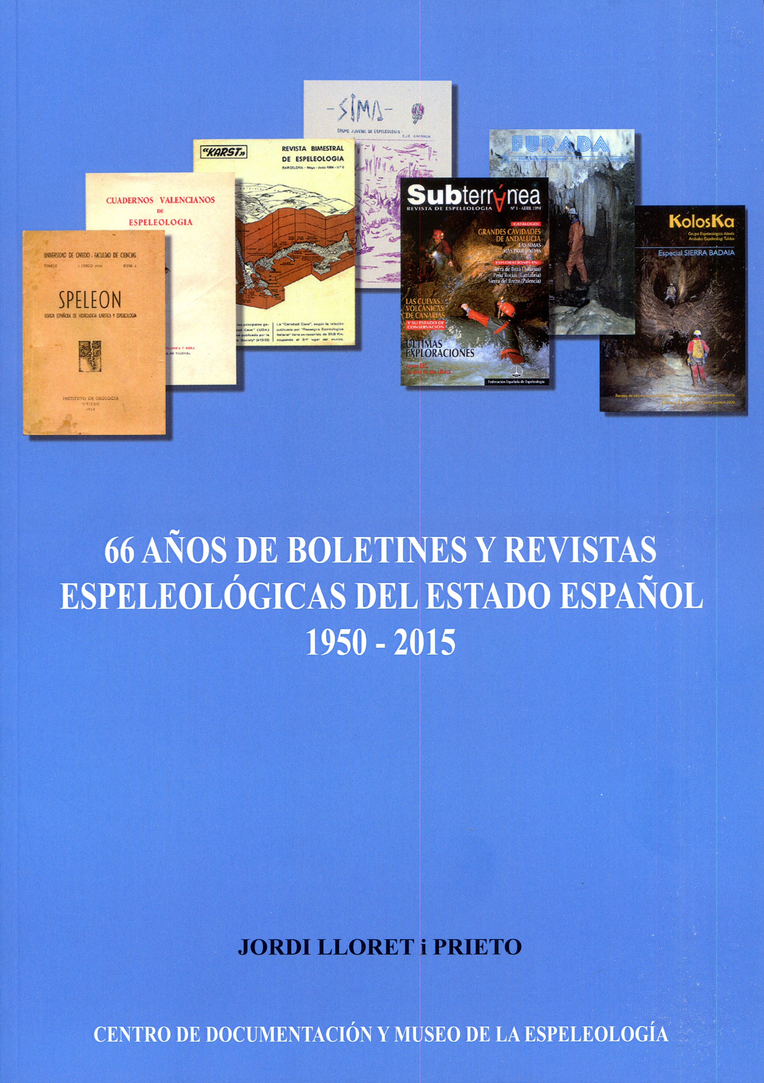 66 años de boletines y revistas espeleológicas del estado español 1950-2015 - Portada