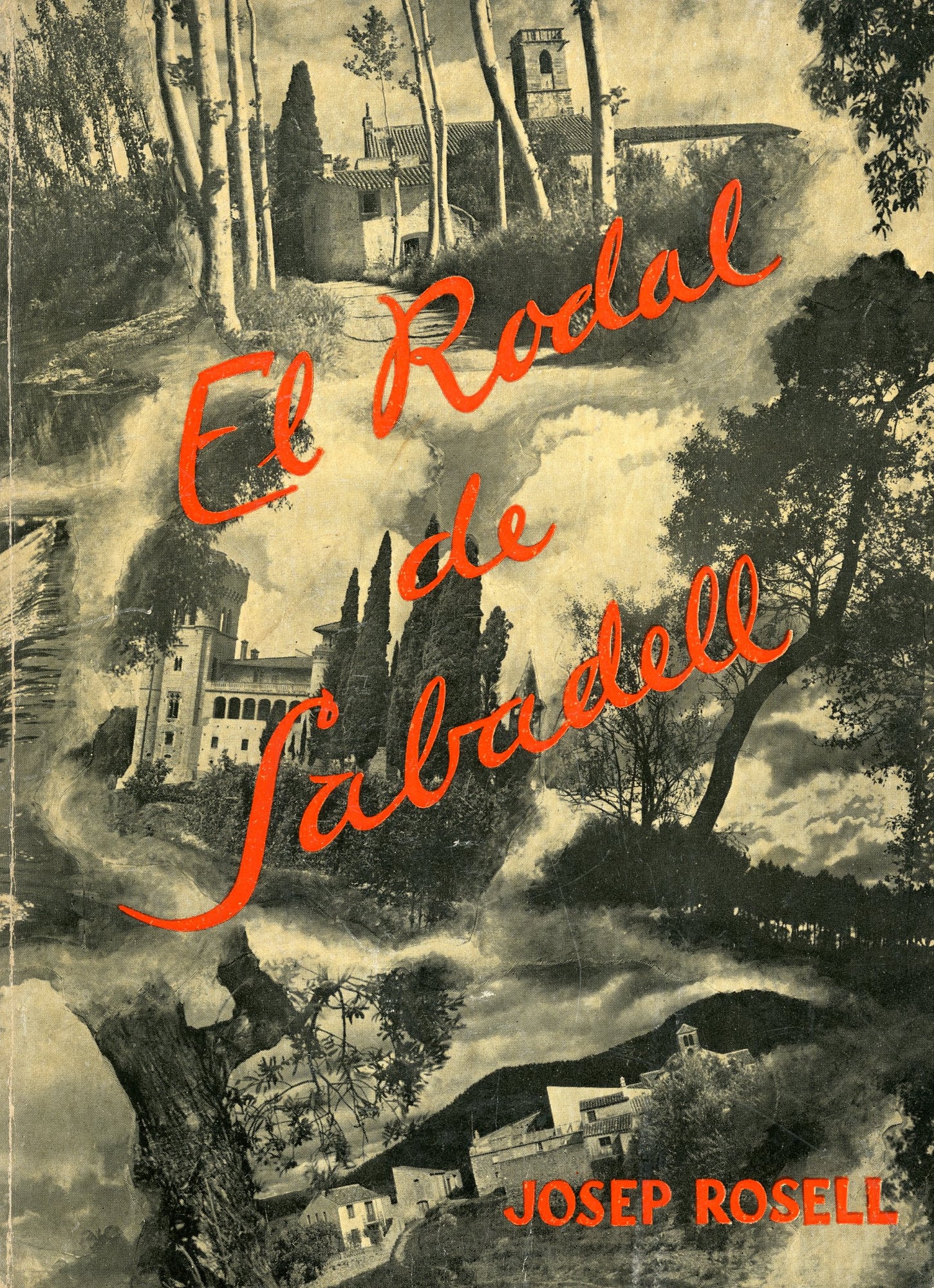 Rodal de Sabadell, El : Recull orientador, històric i descriptiu dels nostres voltants, - Portada