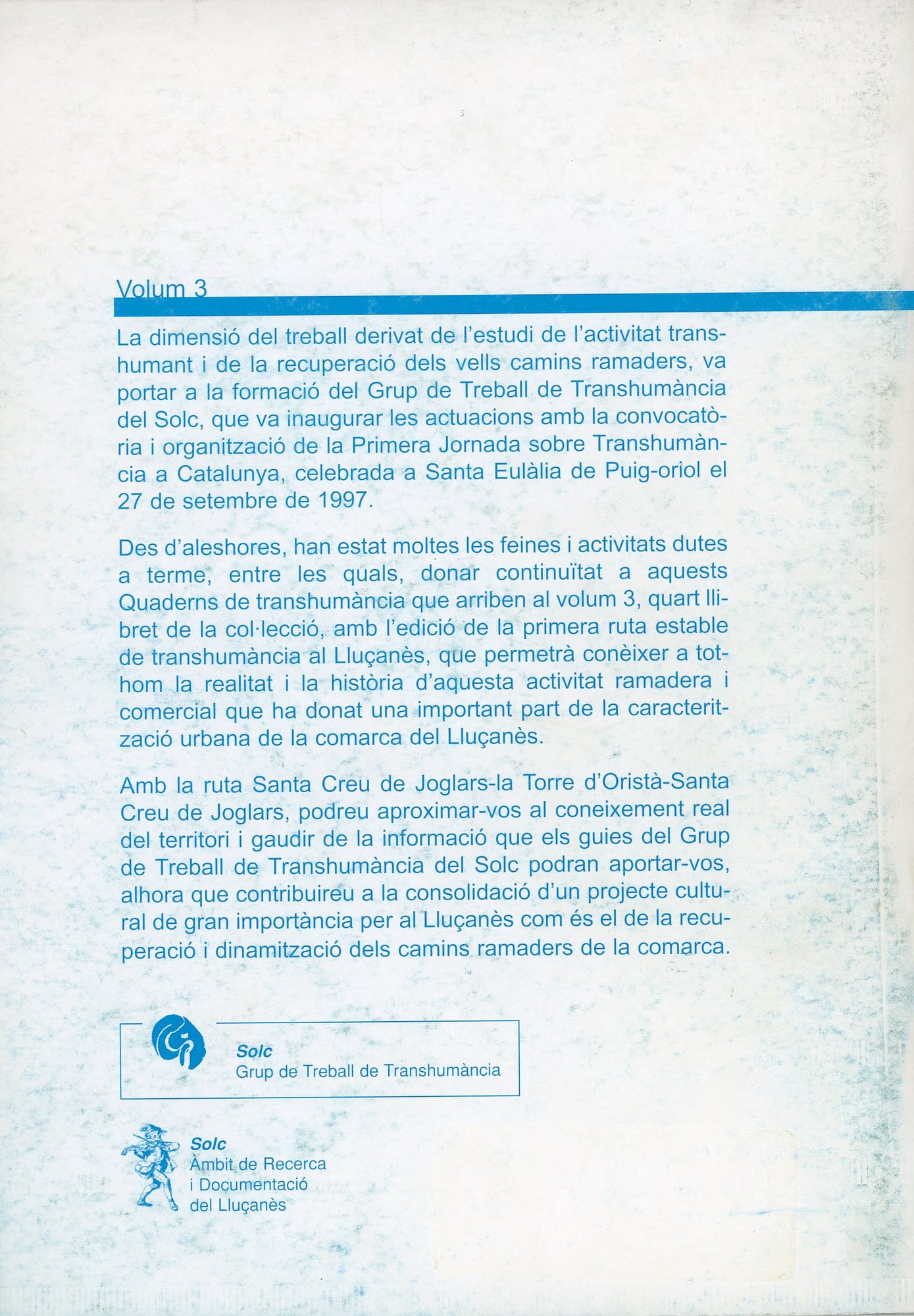 Ruta de transhumància. Santa Creu-la Torre d'Oristà-Santa Creu. Rutes de cultura popular del Lluçanès.1 - Miniatura 3