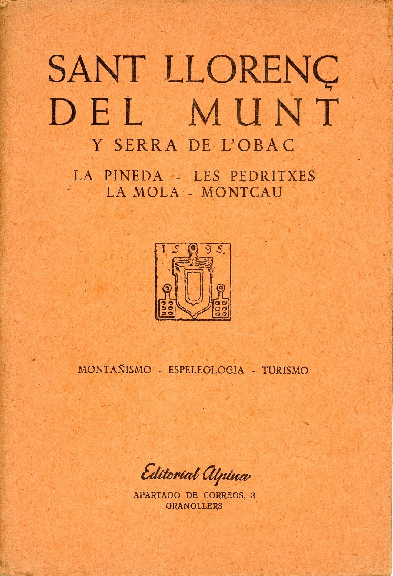 Sant Llorenç del Munt y Serra de l'Obac : La Pineda - Les Pedritxes - La Mola - Montcau - Portada
