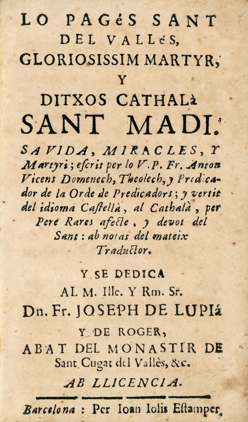 San Madi : Lo pagés sant del Vallés, gloriosissim martyr y ditxos cathalà sant Madi. : Sa visa, miracles, y martyri - Miniatura 2