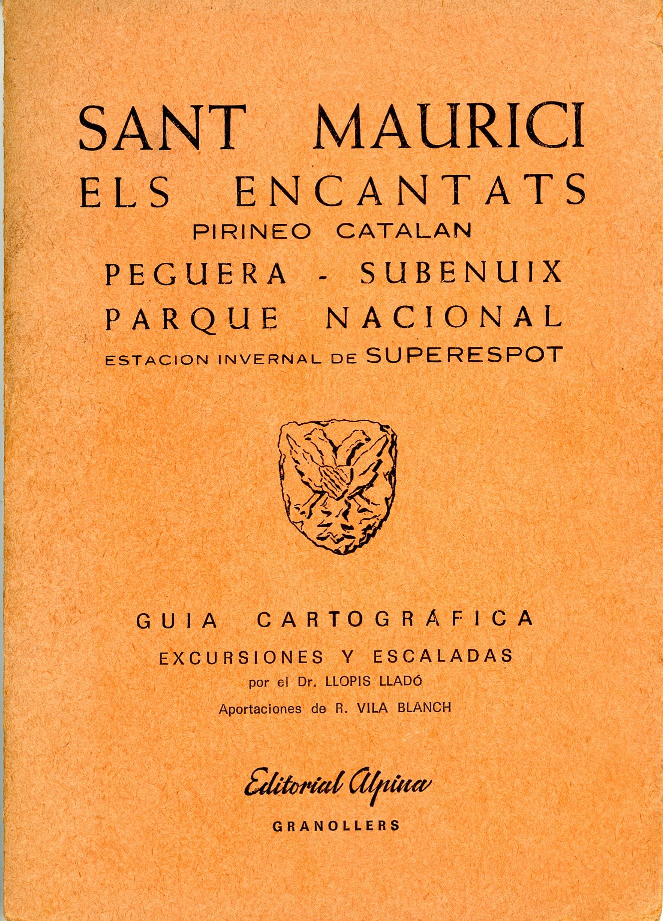 Sant Maurici Els Encantats : Pirineo Catalán : Peguera - Subenuix - Parque Nacional : Estación invernal de Superespot - Portada