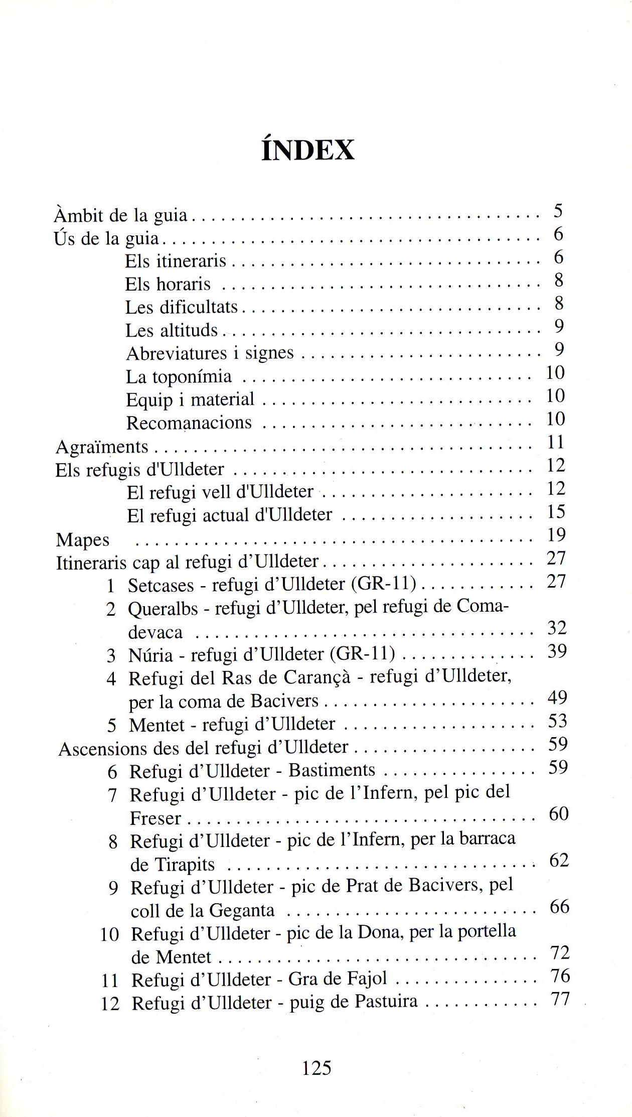 Ulldeter : Excursions i travessies des del refugi - Miniatura 2