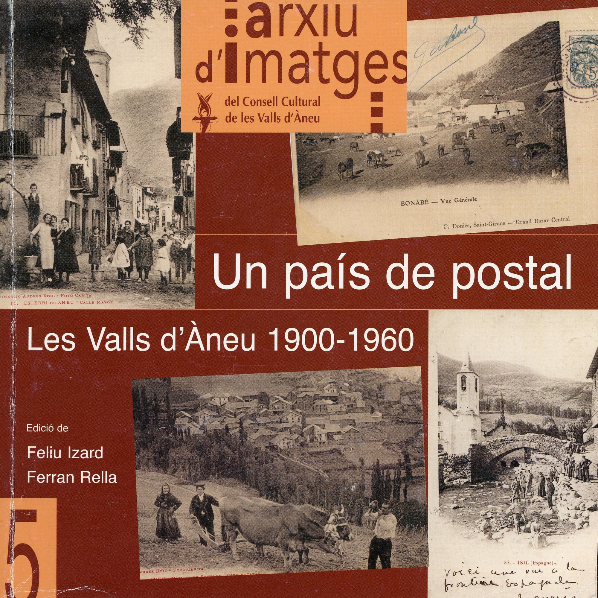 Un país de postal : Les Valls d´Àneu 1900-1960 - Portada