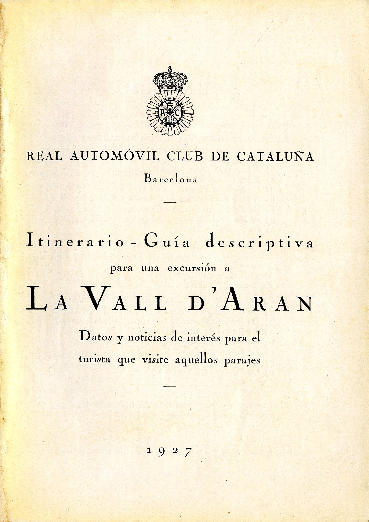 Itinerario - Guía descriptiva para una excursión a La Vall d'Aran : Datos y noticias de interés para el turista que visite aquellos parajes - Miniatura 2