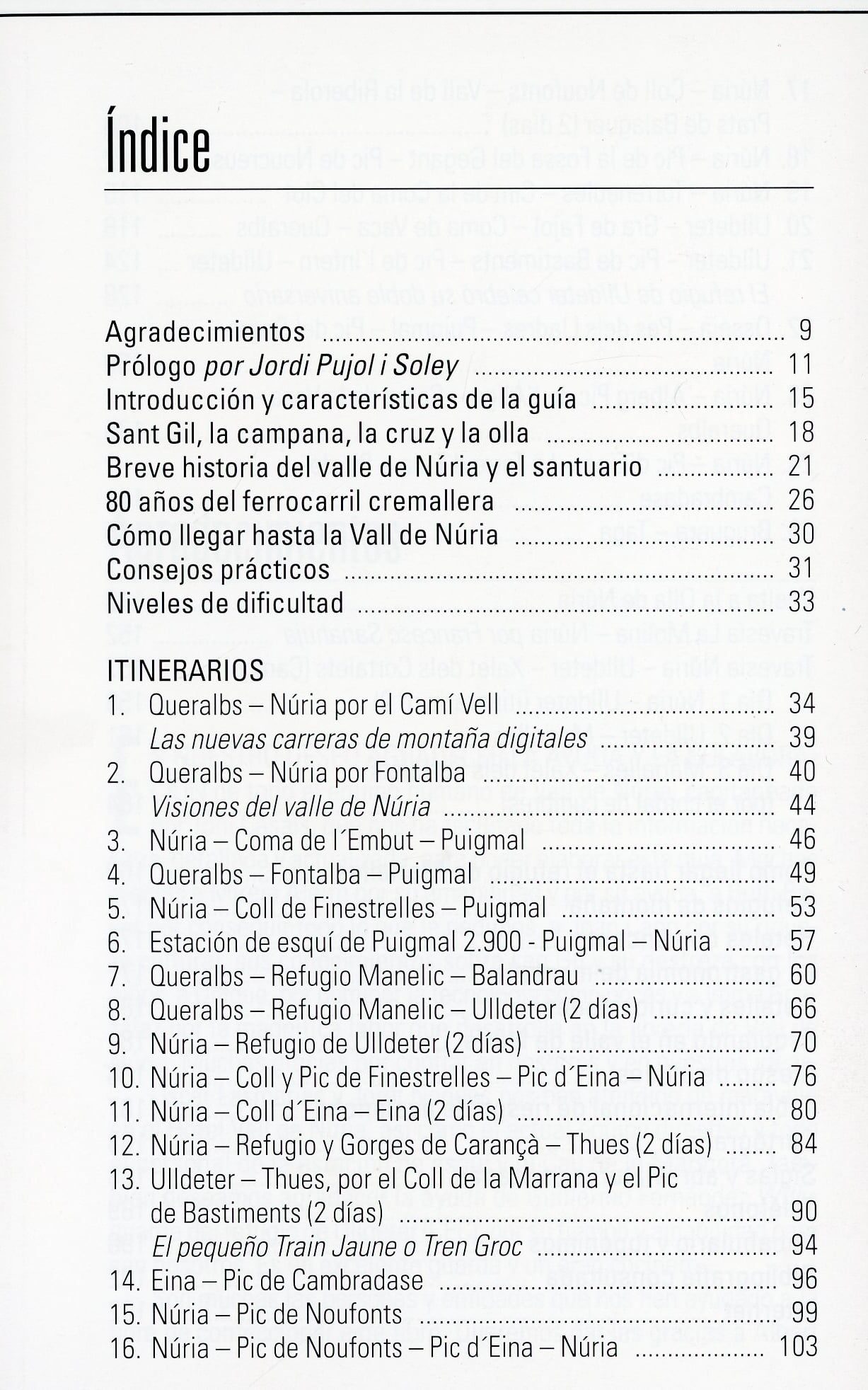 Vall de Núria : Ulldeter, Carançà, Cerdanya, Canigó. 25 itinerarios y ascensiones - Miniatura 2