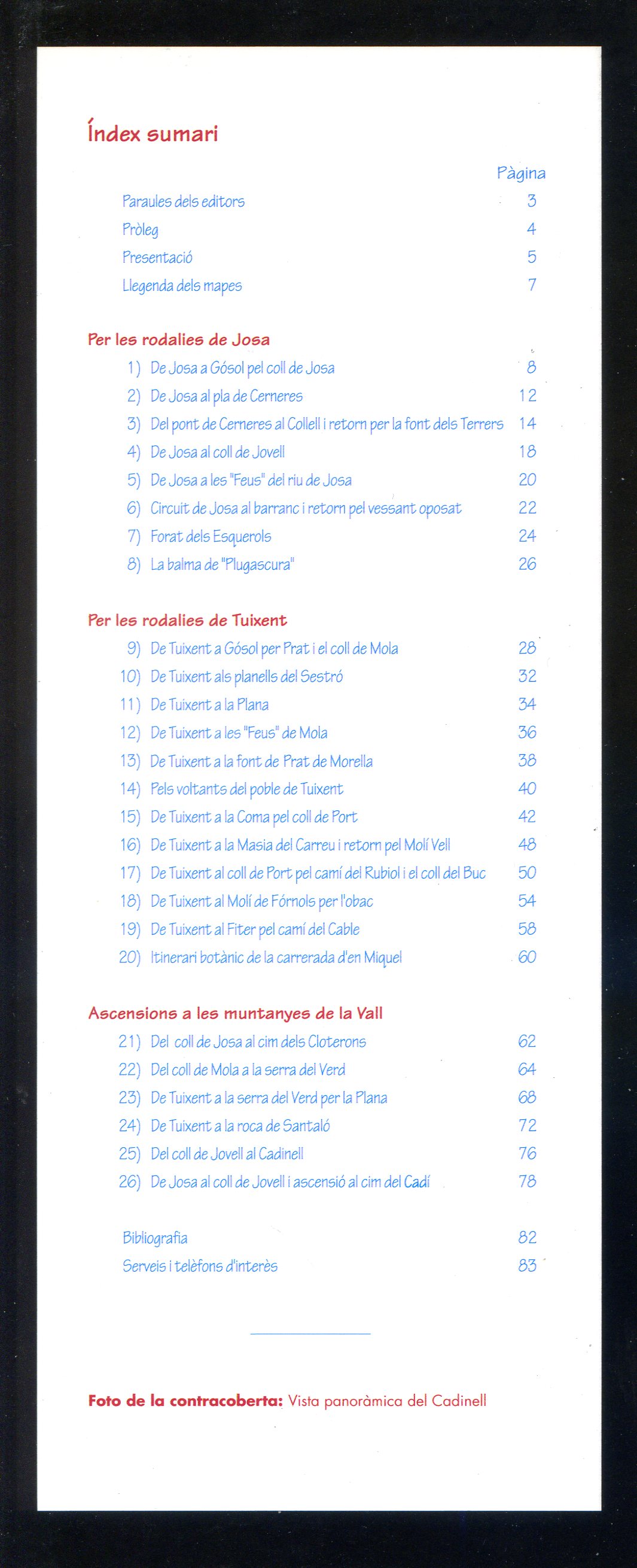 Excursions per la vall de Tuixent - Miniatura 2