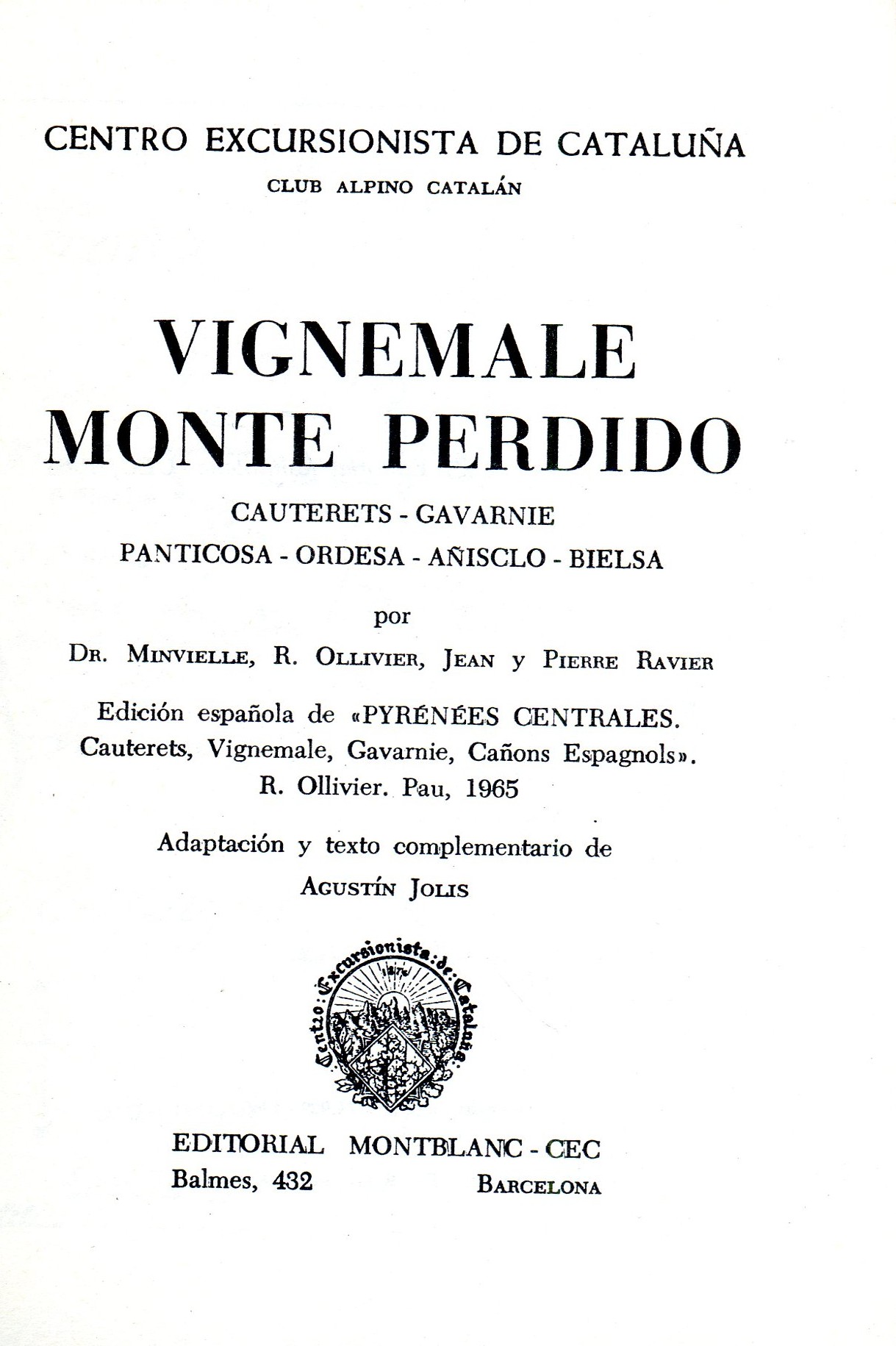 Vignemale-Monte Perdido : Cuaterets-Gavernie-Panticosa-Ordesa-Añisclo-Bielsa - Miniatura 2