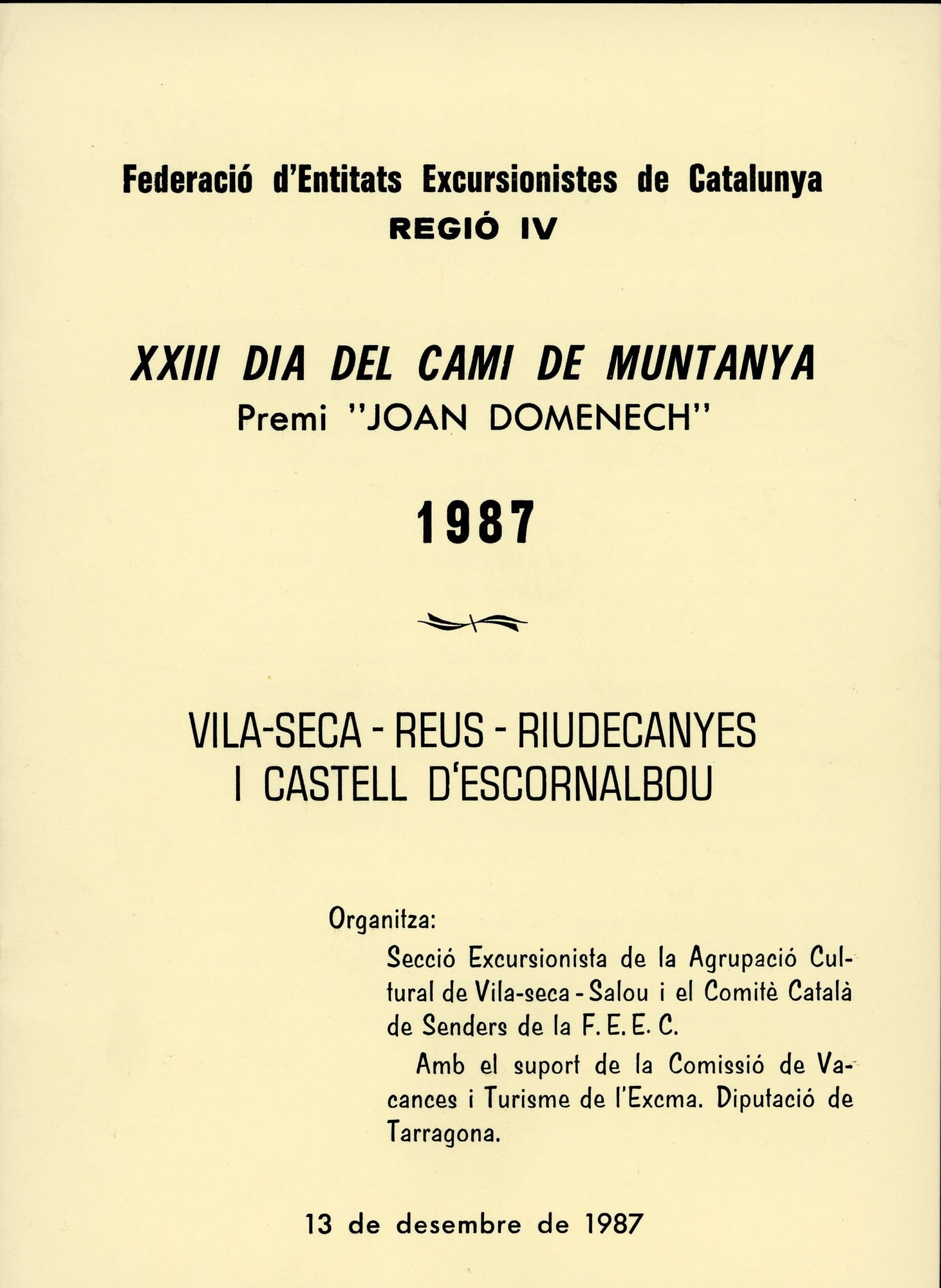 XXIII Dia Del Camí De Muntanya : Vila-Seca - Reus - Riudecanyes I Castell d´Escornalbou - Miniatura 2
