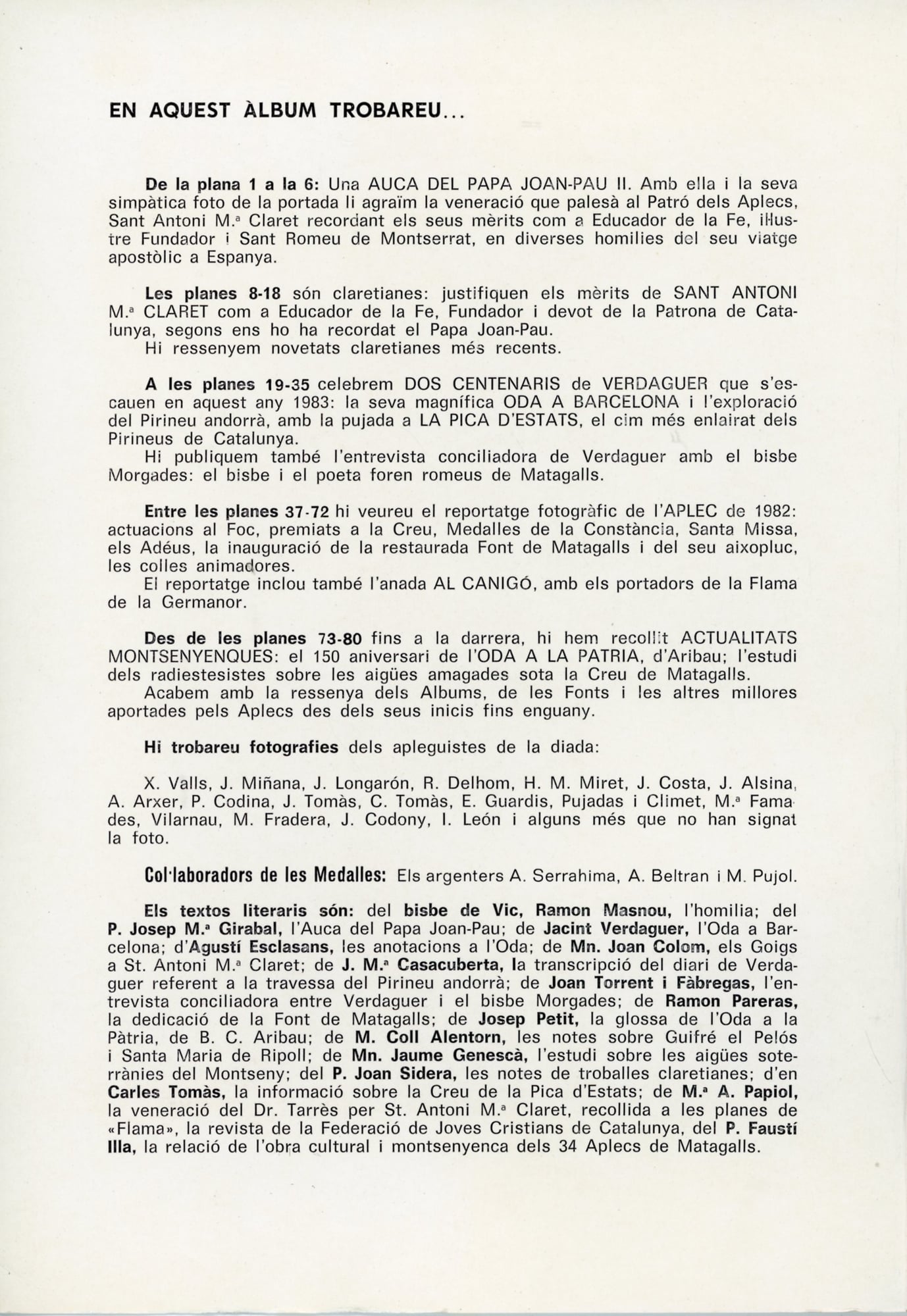 Album XXXIV dels Aplecs de Matagalls - 1983 : 9 - 10 juliol : Al Papa Joan Pau II, els apleguistes agraïnt-li els records dedicats a Sant Antoni M.ª Claret en la seva visita apostòlica a Espanya - Miniatura 2