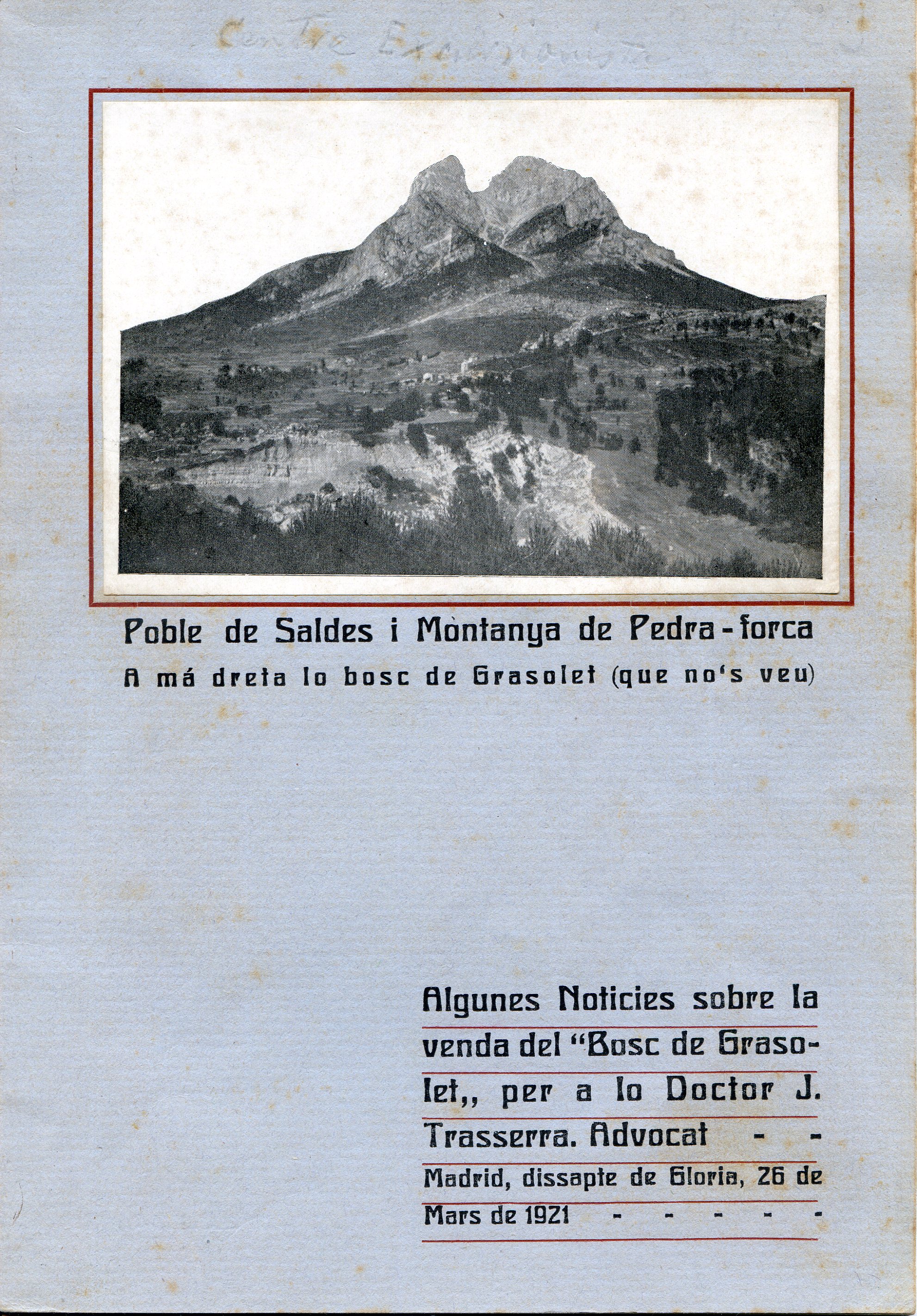 Algunes noticies sobre la venda del "Bosc de Grasolet" per a lo Doctor J. Trasserra. Advocat : Madrid, dissapte de Gloria, 26 de Mars de 1921 - Portada