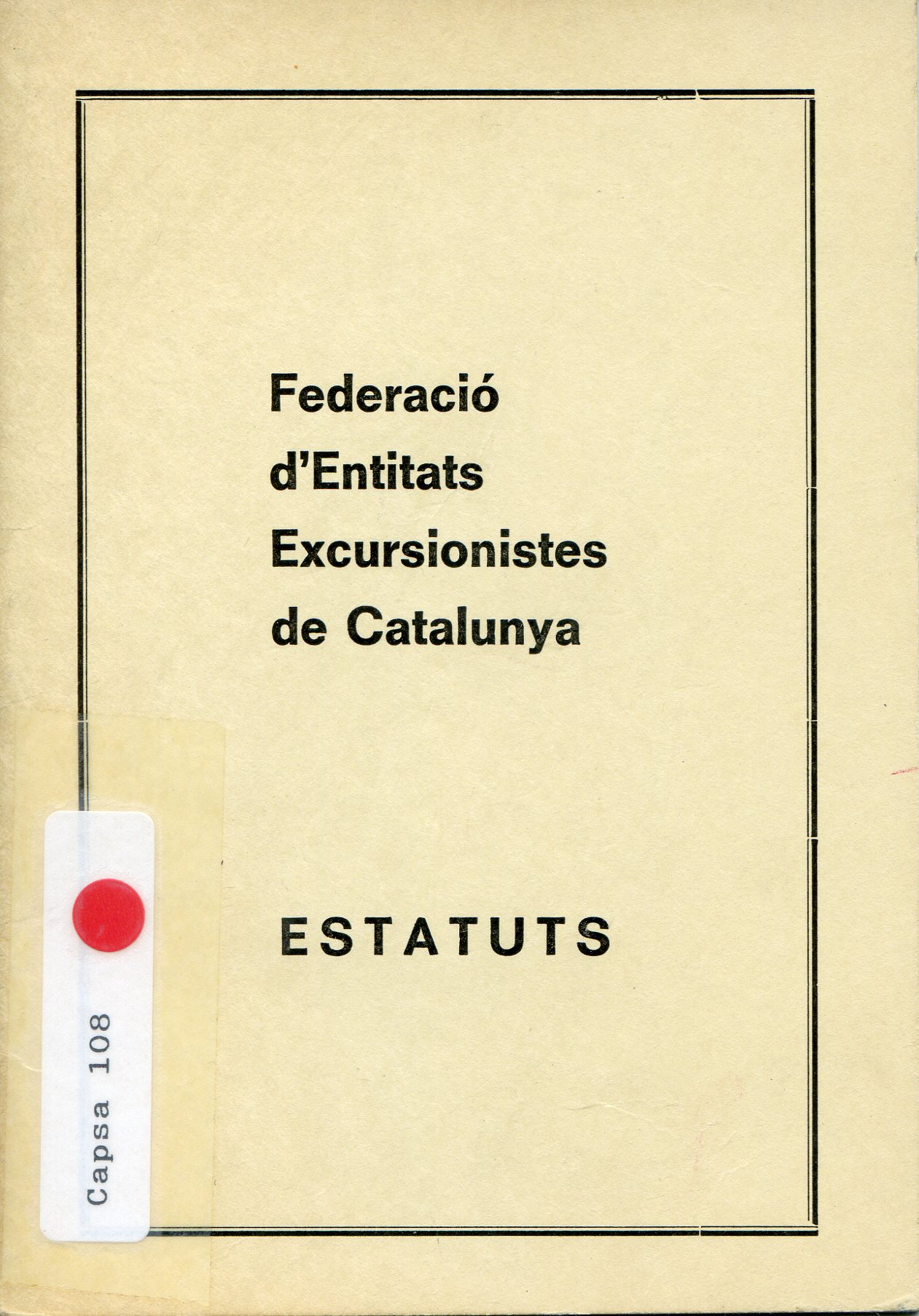 Federació d'Entitats Excursionistes de Catalunya : Estatuts - Portada